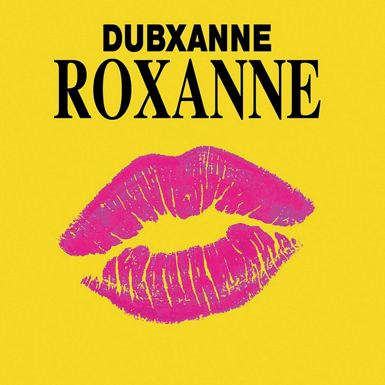 Dubxanne - Roxanne ft. Joe Peng (RSD Vocal) / Roxanne ft. Joe Peng (RSD Dub)   - 7-INCH SINGLE [7 inch Vinyl Disc] price history on PriceWatchPro
