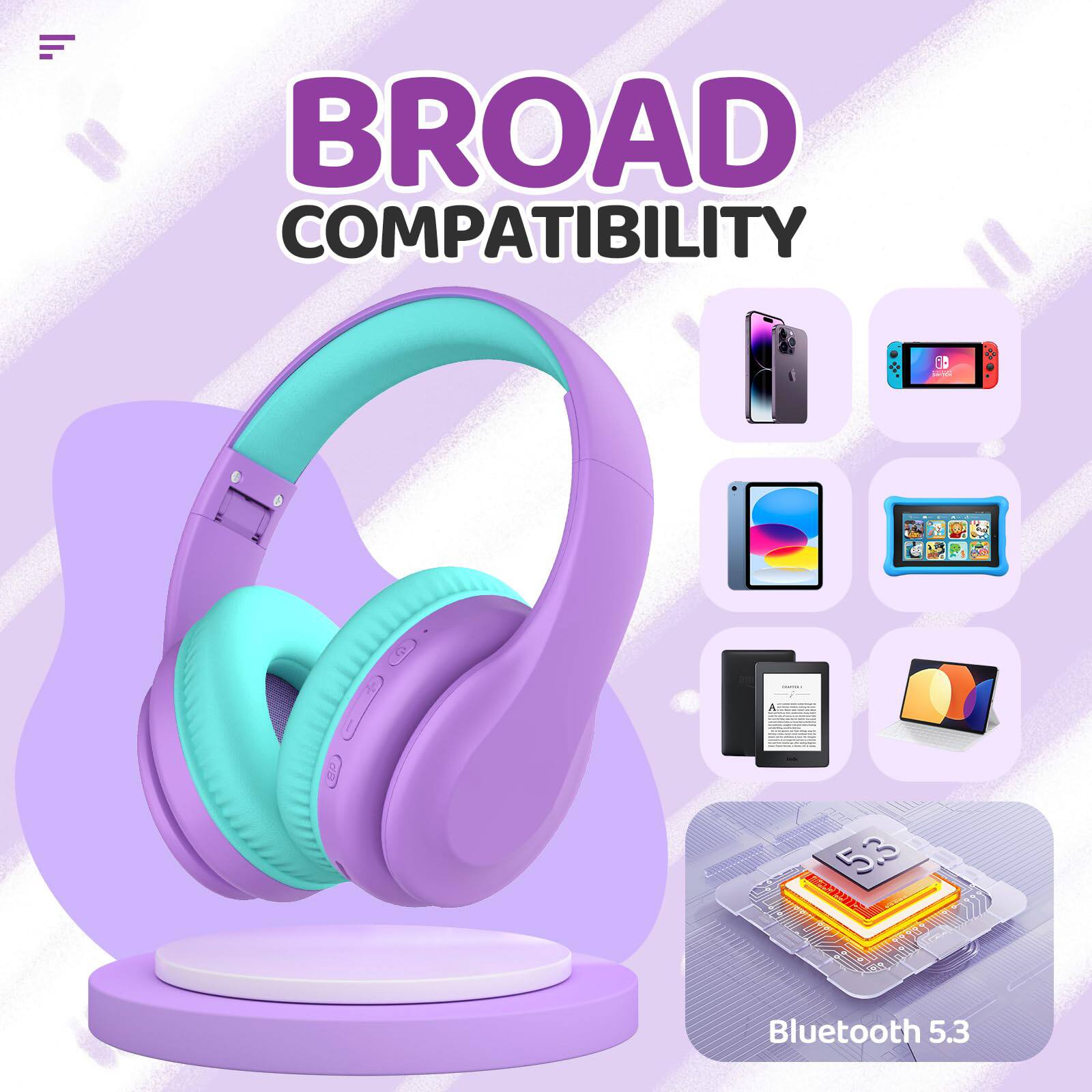 BROAD COMPATIBILITY

Bluetooth 5.3
