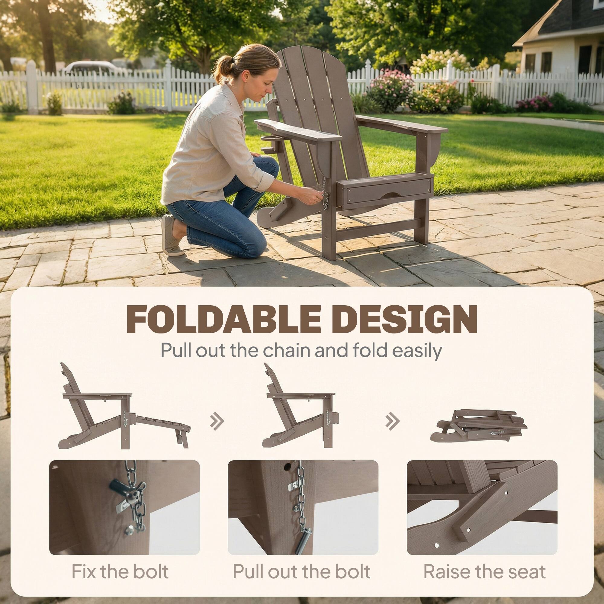 FOLDABLE DESIGN  
Pull out the chain and fold easily  
Fix the bolt  
Pull out the bolt  
Raise the seat
