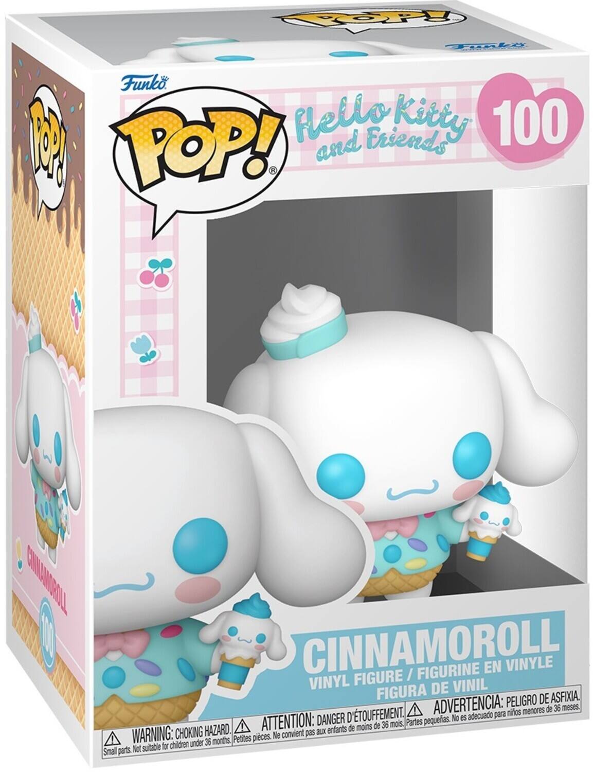 Funko POP! Hello Kitty and Friends 100  
CINNAMOROLL VINYL FIGURE / FIGURINE EN VINYLE / FIGURA DE VINIL  
WARNING: CHOKING HAZARD. Small parts. Not suitable for children under 36 months.  
ADVERTENCIA: PELOJO DE ASFIXIA. DANGER D'ÉTOUFFEMENT. ATTENTION: aux enfants de moins de 36 mois.