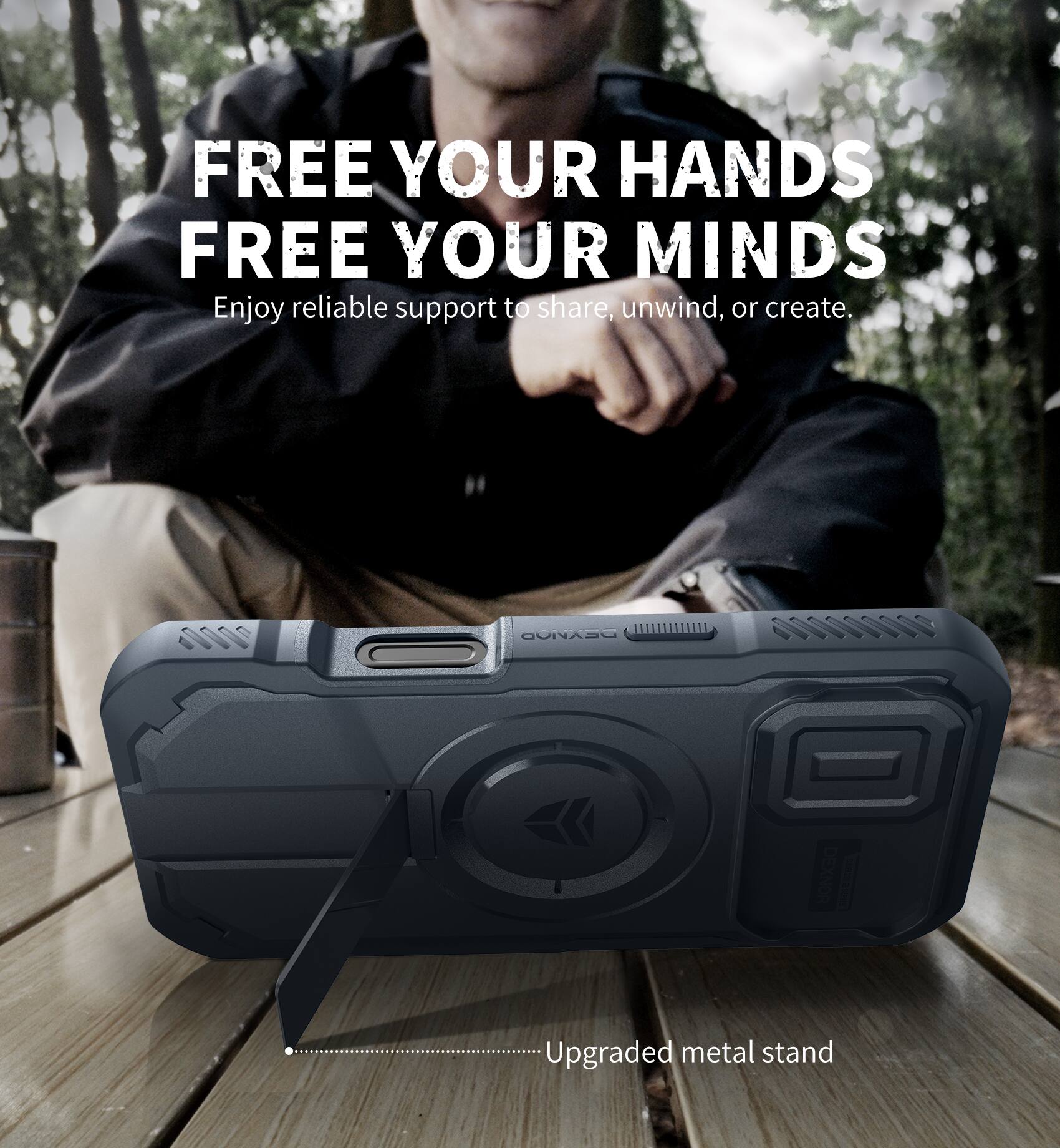 FREE YOUR HANDS  
FREE YOUR MINDS  
Enjoy reliable support to share, unwind, or create.  

Upgraded metal stand