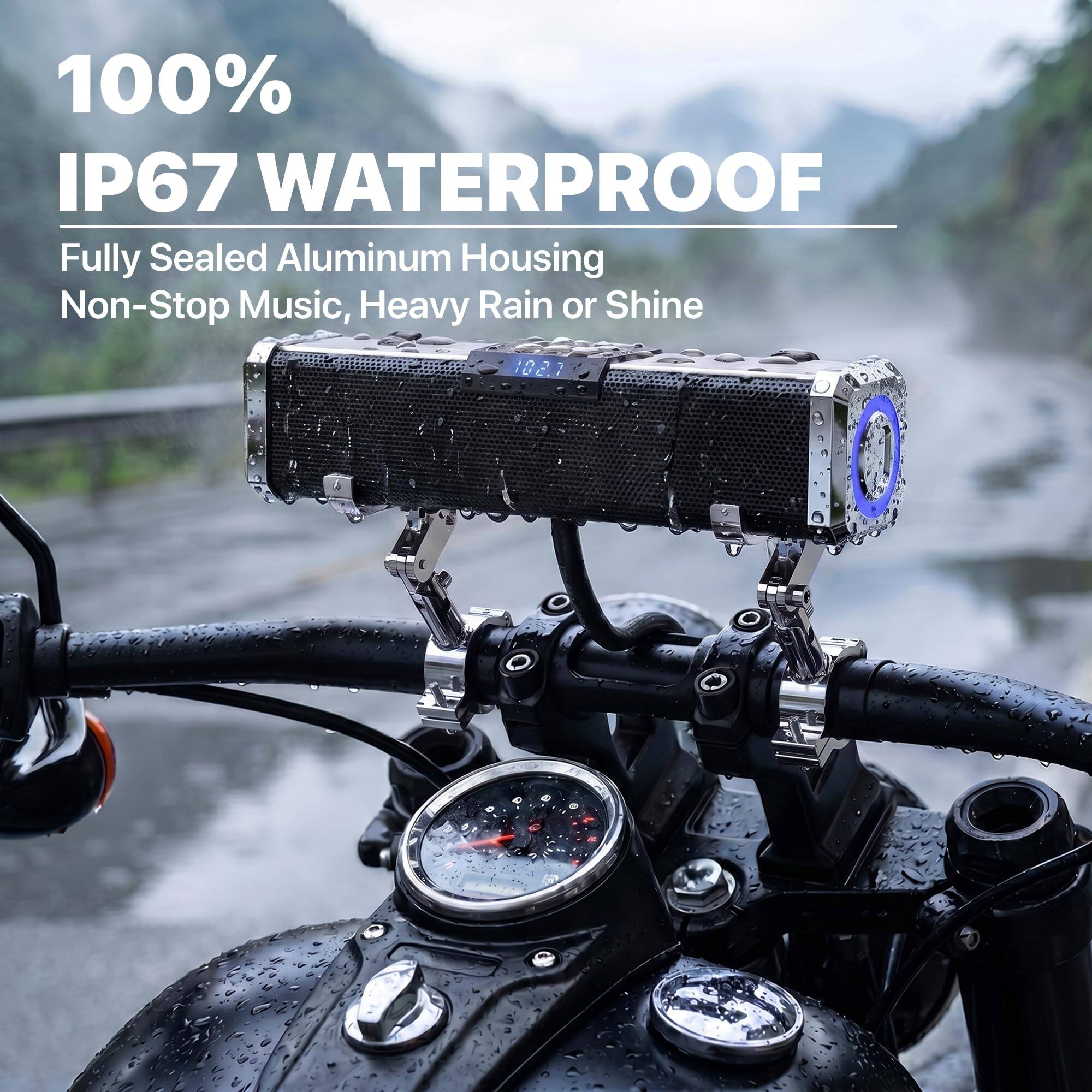 100% IP67 WATERPROOF  
Fully Sealed Aluminum Housing  
Non-Stop Music, Heavy Rain or Shine
