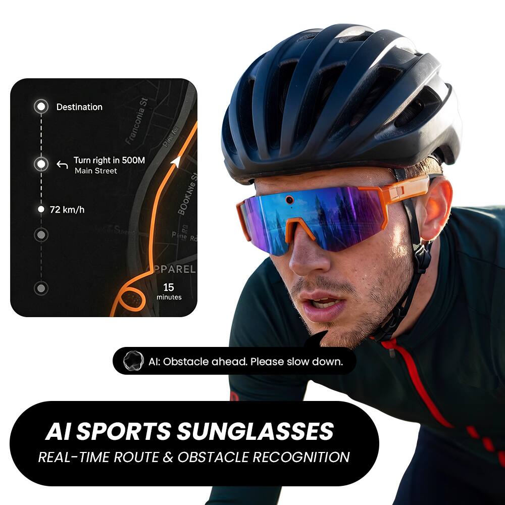 Destination St Frenconia  
Turn right in 500M  
Main Street  
72 km/h  
15 minutes  

AI: Obstacle ahead. Please slow down.  

AI SPORTS SUNGLASSES  
REAL-TIME ROUTE & OBSTACLE RECOGNITION