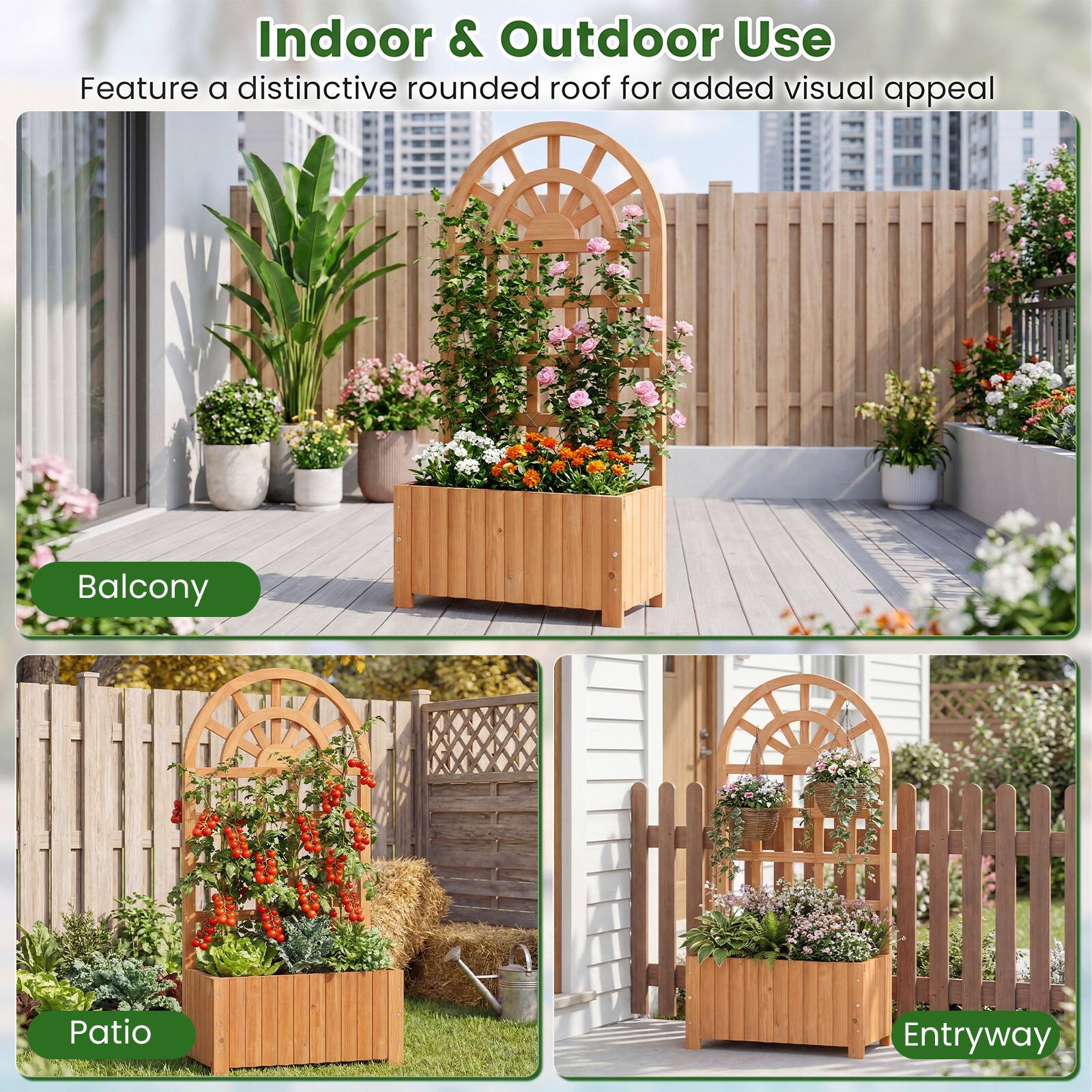 Indoor & Outdoor Use

Feature a distinctive rounded roof for added visual appeal

Balcony

Patio

Entryway