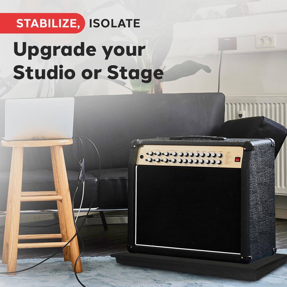 STABILIZE, ISOLATE  
Upgrade your Studio or Stage