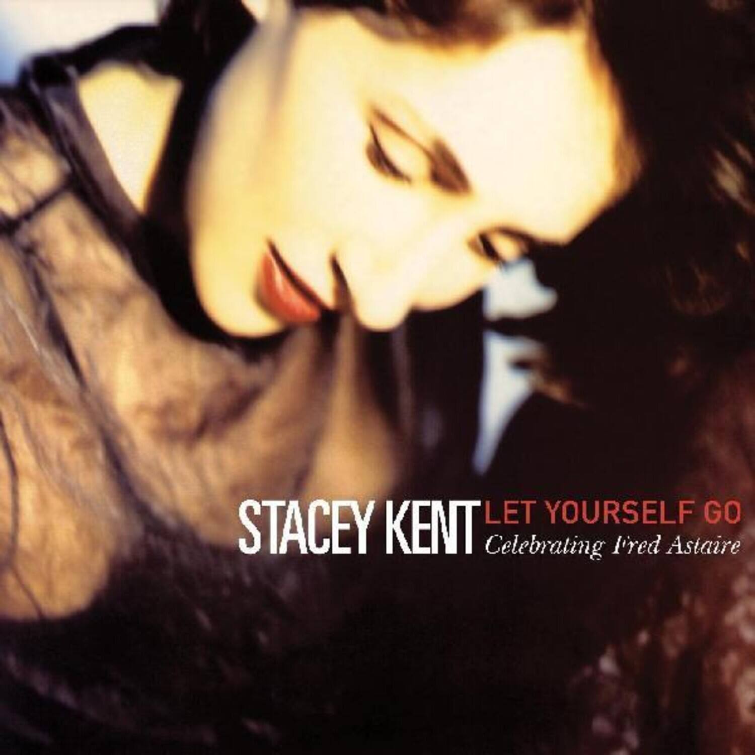 Stacey Kent - Let Yourself Go: A Tribute To Fred Astaire - VINYL LP