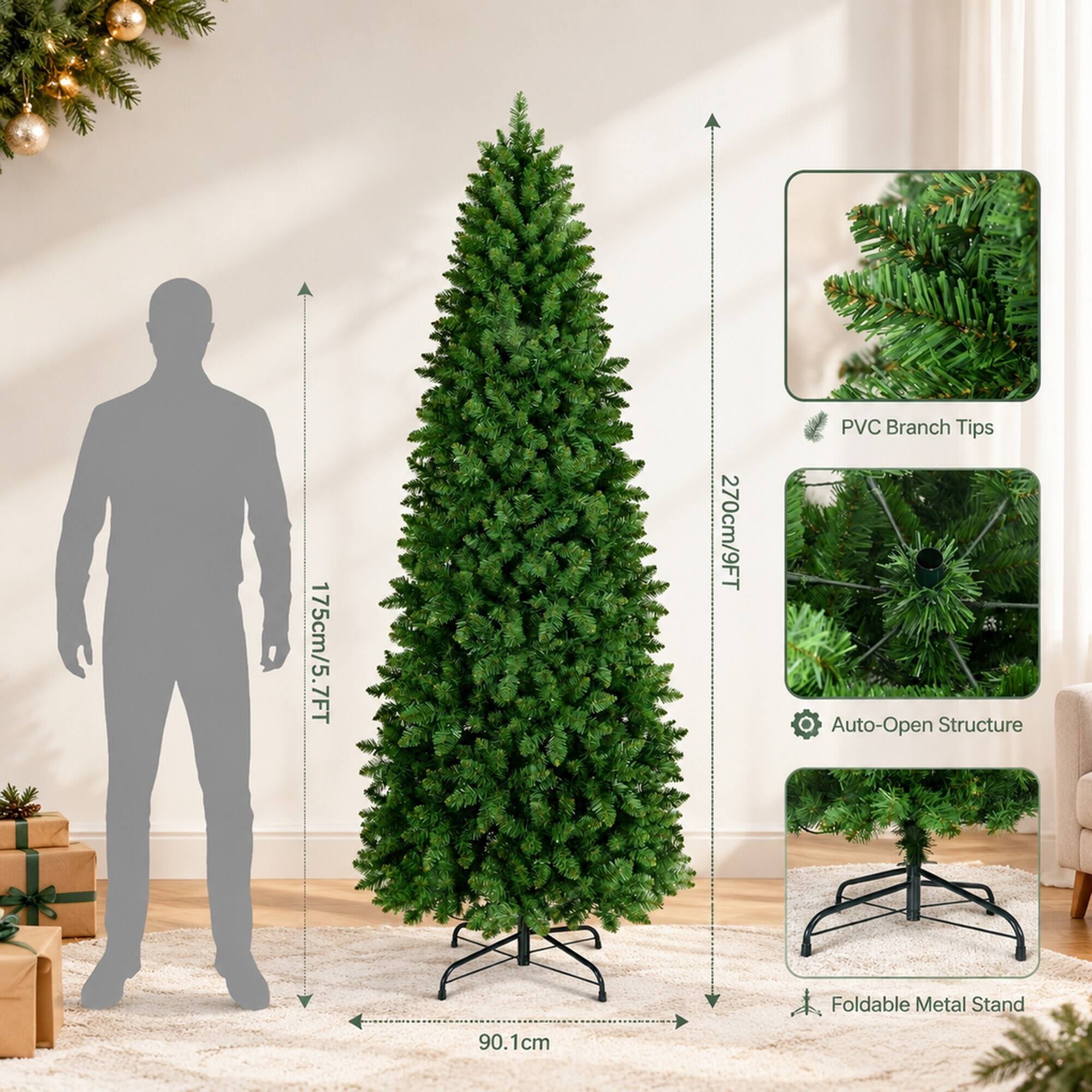 175cm/5.7FT  
270cm/9FT  
PVC Branch Tips  
Auto-Open Structure  
Foldable Metal Stand  
90.1cm