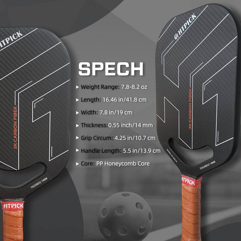 Sure, here is the corrected and grouped text:

---

**HTPICK**

**SPECH**

- Weight Range: 7.8-8.2 oz
- Length: 16.46 in/41.8 cm
- Width: 7.8 in/19 cm
- Thickness: 0.55 inch/14 mm
- Grip Circum: 4.25 in/10.7 cm
- Handle Length: 5.5 in/13.9 cm
- Core: PP Honeycomb Core

**HTPICK FIBER CARBON 3K**

**THICKNESS 14MM**

---

This text is organized to match the information provided in the image.