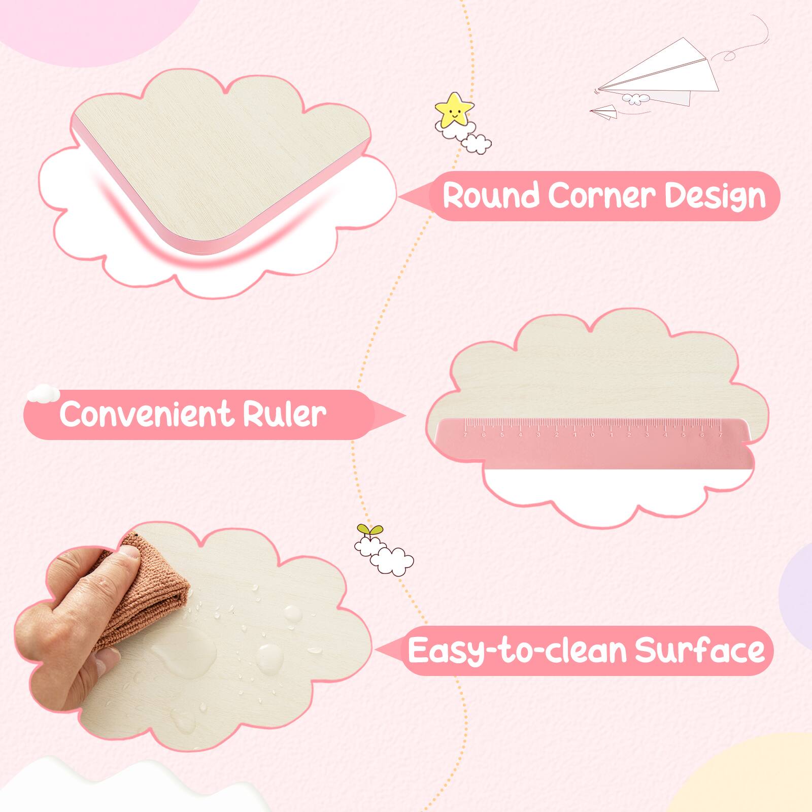 Round Corner Design  
Convenient Ruler  
Easy-to-clean Surface