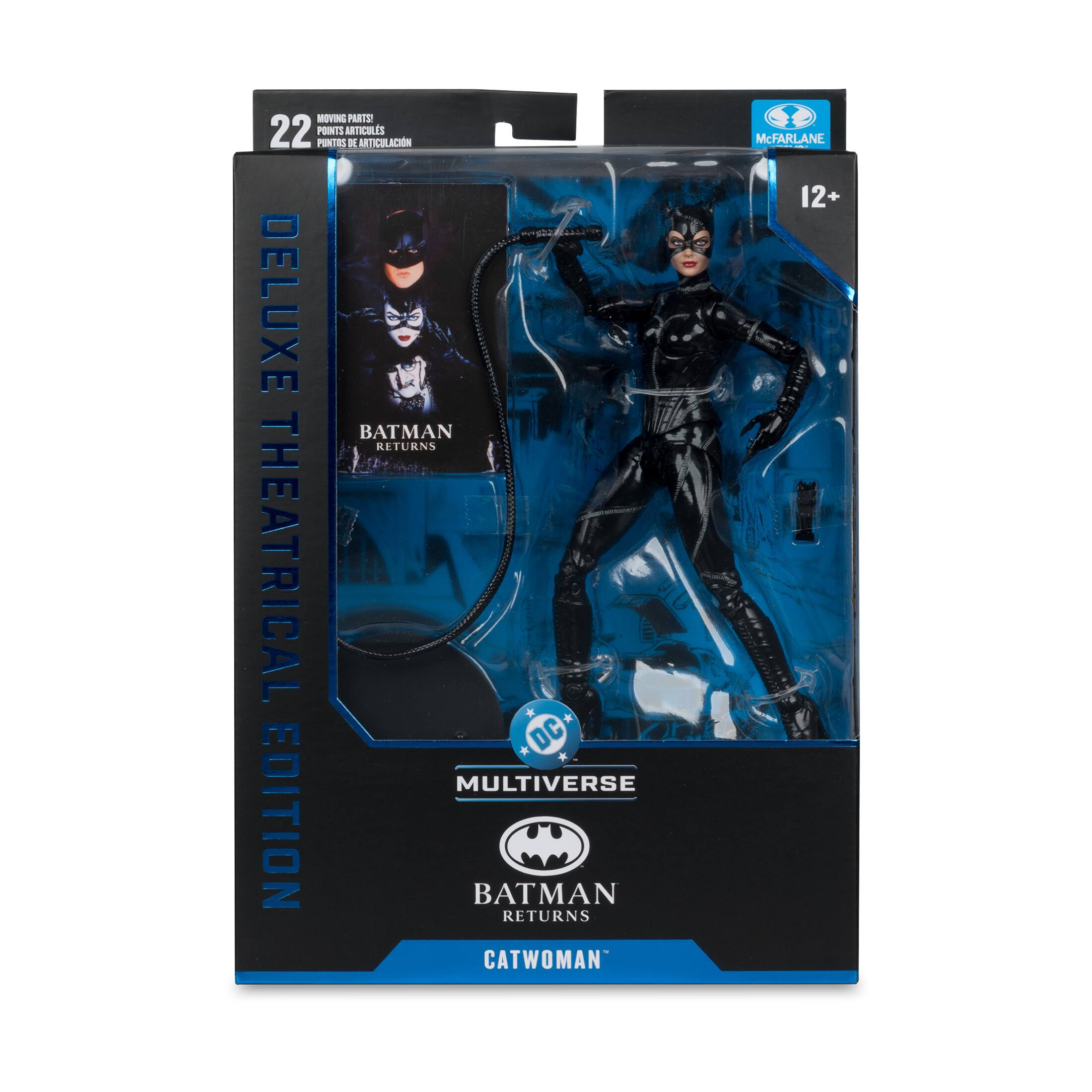 DELUXE THEATRICAL EDITION  
BATMAN RETURNS  
MULTIVERSE  
BATMAN RETURNS  
CATWOMAN  

22 MOVING PARTS!  
POINTS ARTICULS  
PUNTOS DE ARTICULACIÓN  

McFARLANE  
12+