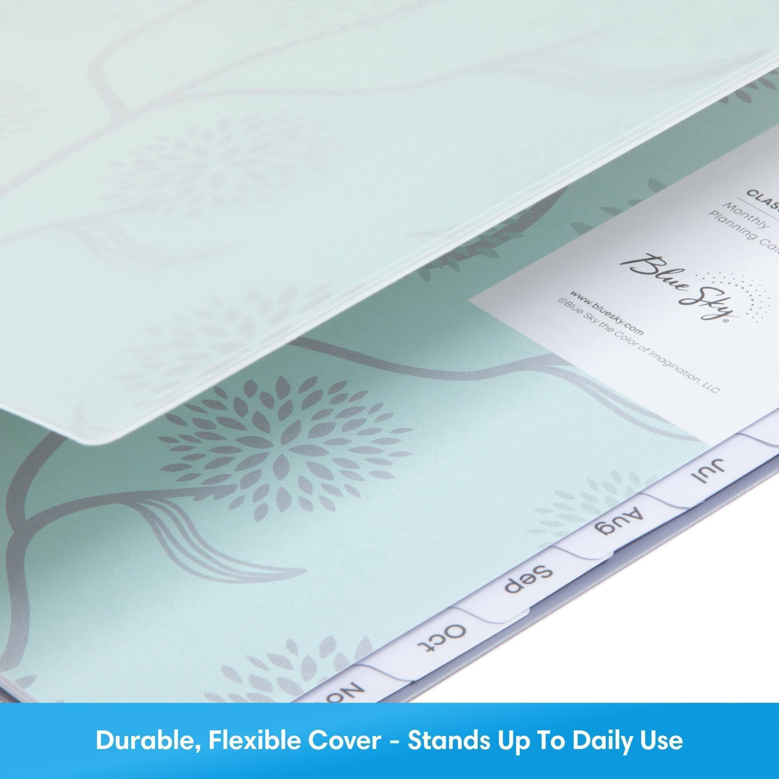 Monthly CLAS Planning Calendar. www.bluesky.com

Blue Sky the Color of Imagination, LLC.

Jul Aug Sep Oct

Durable, Flexible Cover - Stand Up To Daily Use