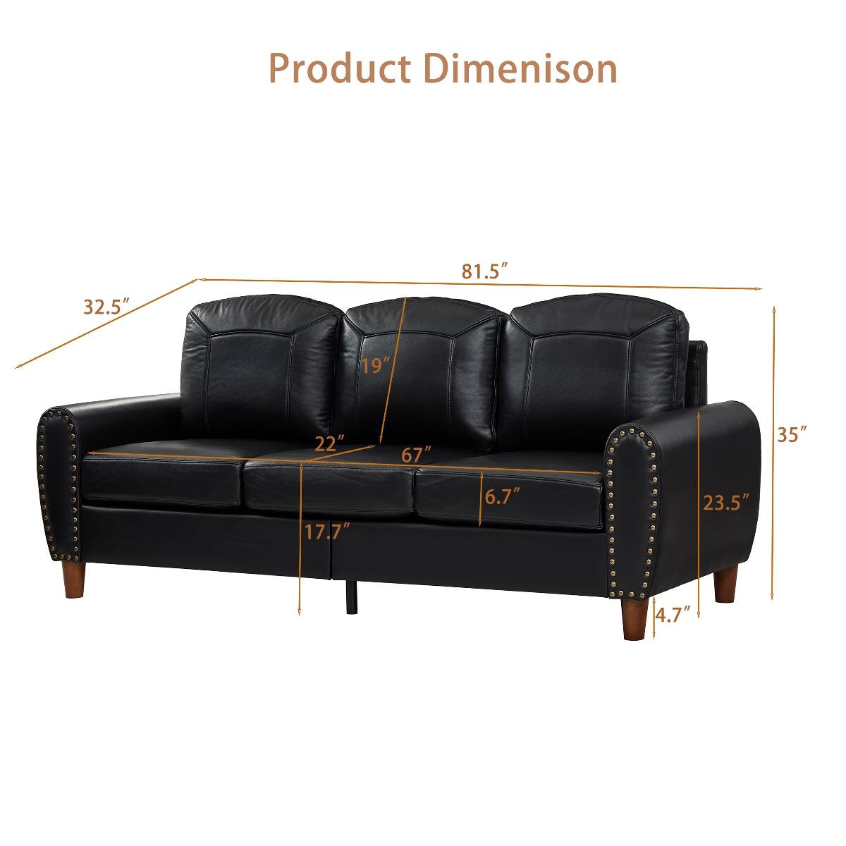 Product Dimension  
81.5"  
32.5"  
19"  
22"  
67"  
35"  
17.7"  
6.7"  
23.5"  
4.7"