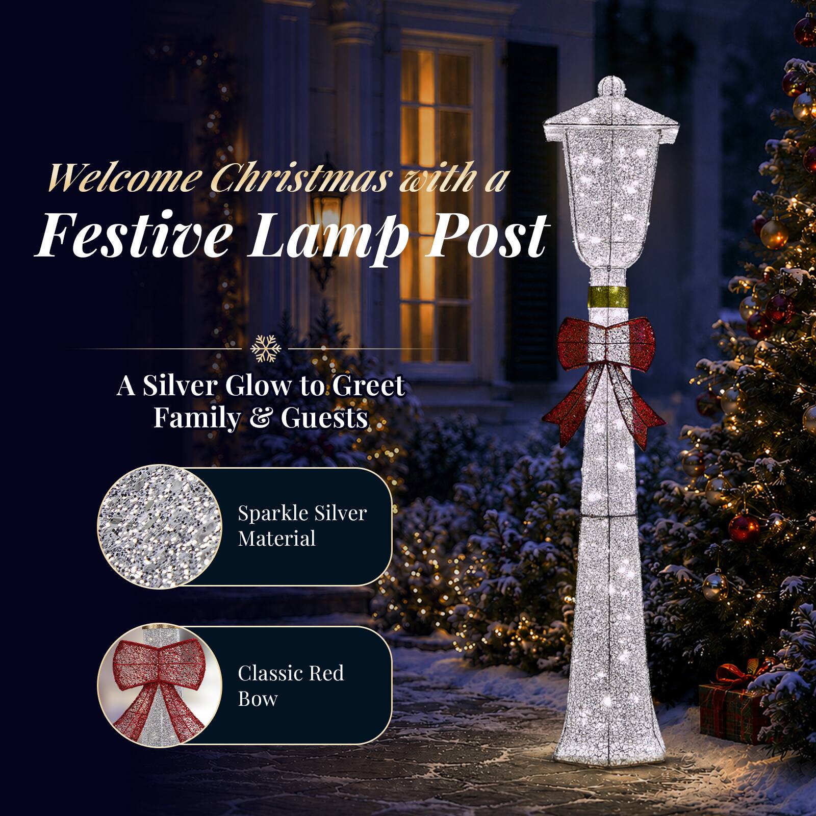 Welcome Christmas with a Festive Lamp Post

A Silver Glow to Greet Family & Guests

Sparkle Silver Material

Classic Red Bow