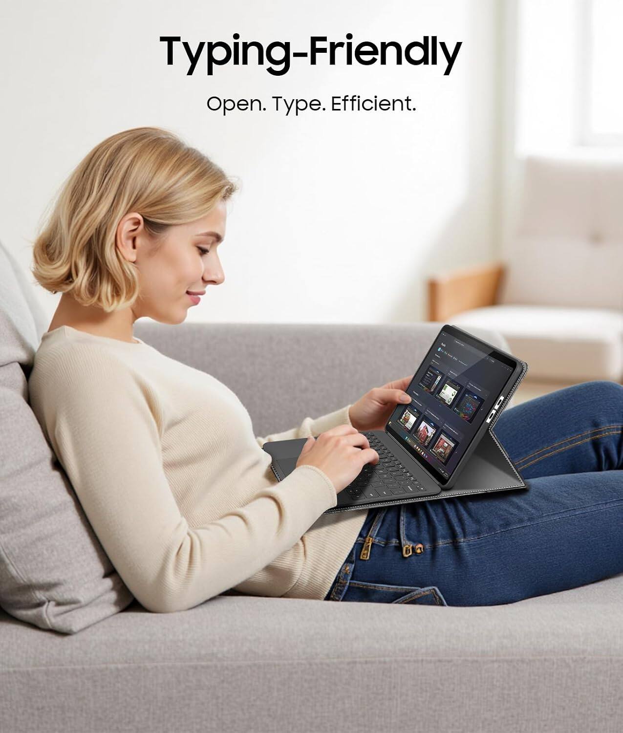 Typing-Friendly  
Open. Type. Efficient.