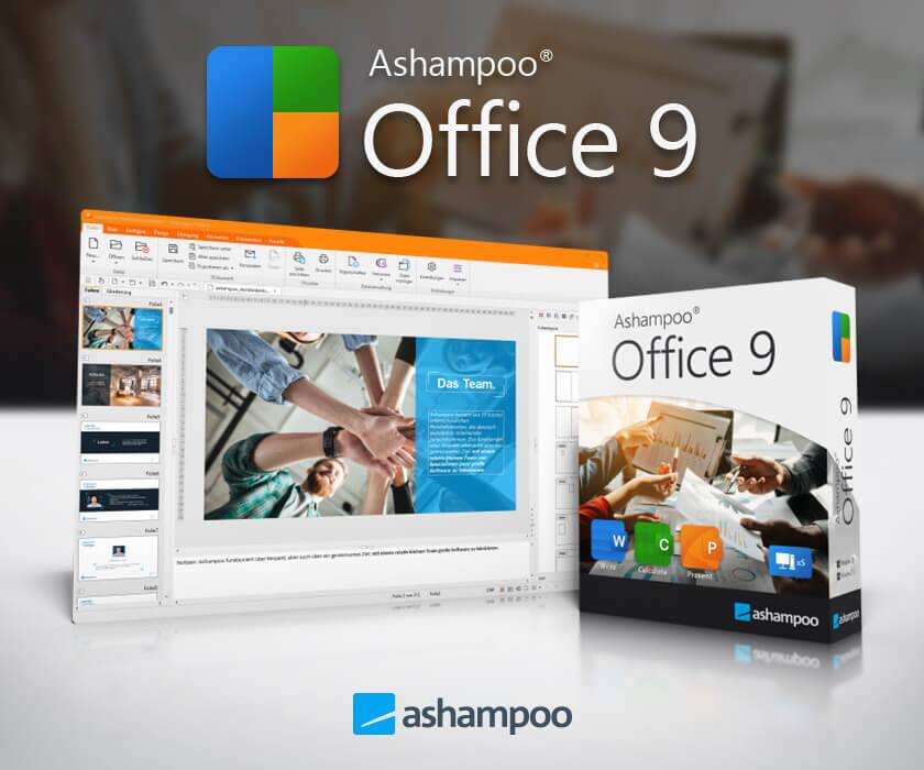 Ashampoo Office 9  
Das Team.  
Ashampoo Office 9  
W  
P  
CaloData Prosent d  
9  
Office  
ashampoo  
ashampoo  
aharpa  
sagnboo