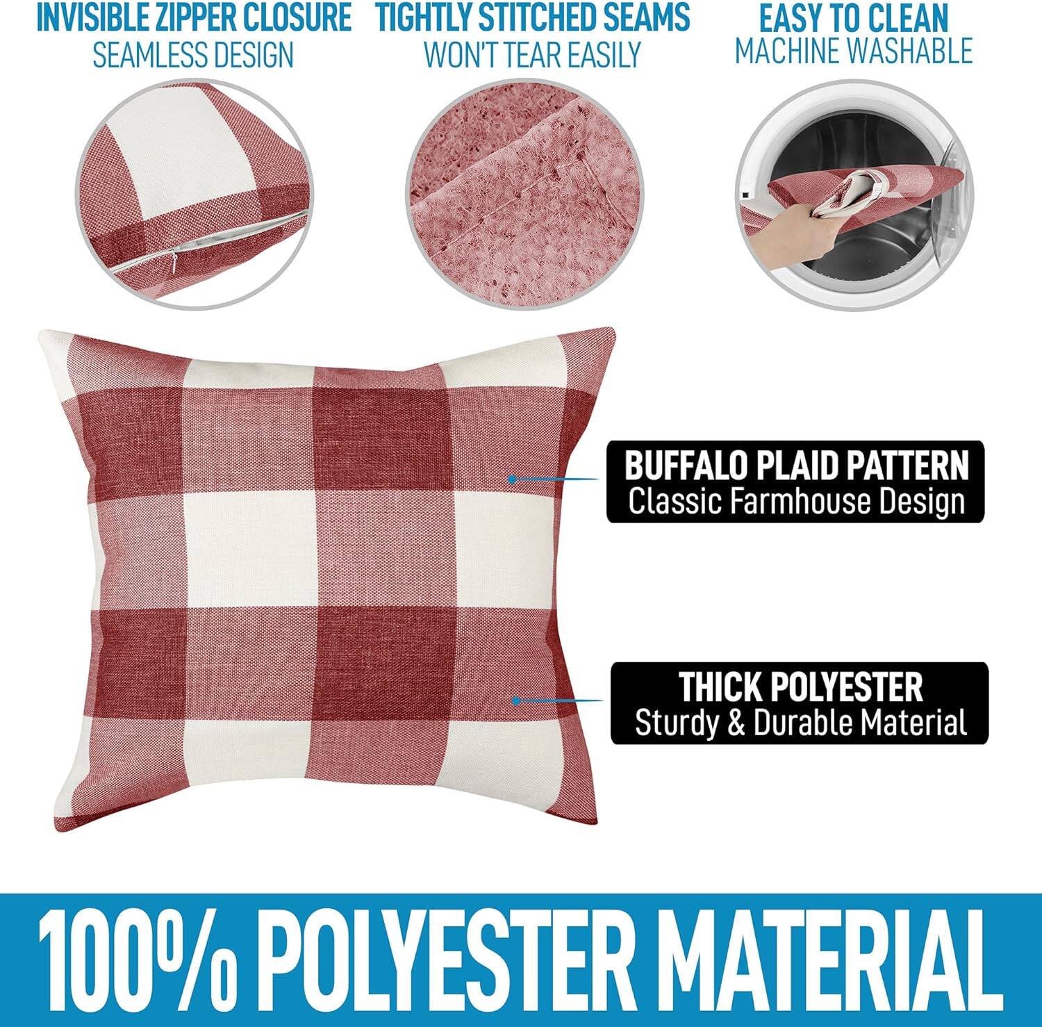 - Invisible Zipper Closure
- Seamless Design
- Tightly Stitched Seams
- Won't Tear Easily
- Easy to Clean
- Machine Washable
- Buffalo Plaid Pattern
- Classic Farmhouse Design
- Thick Polyester
- Sturdy & Durable Material
- 100% Polyester Material