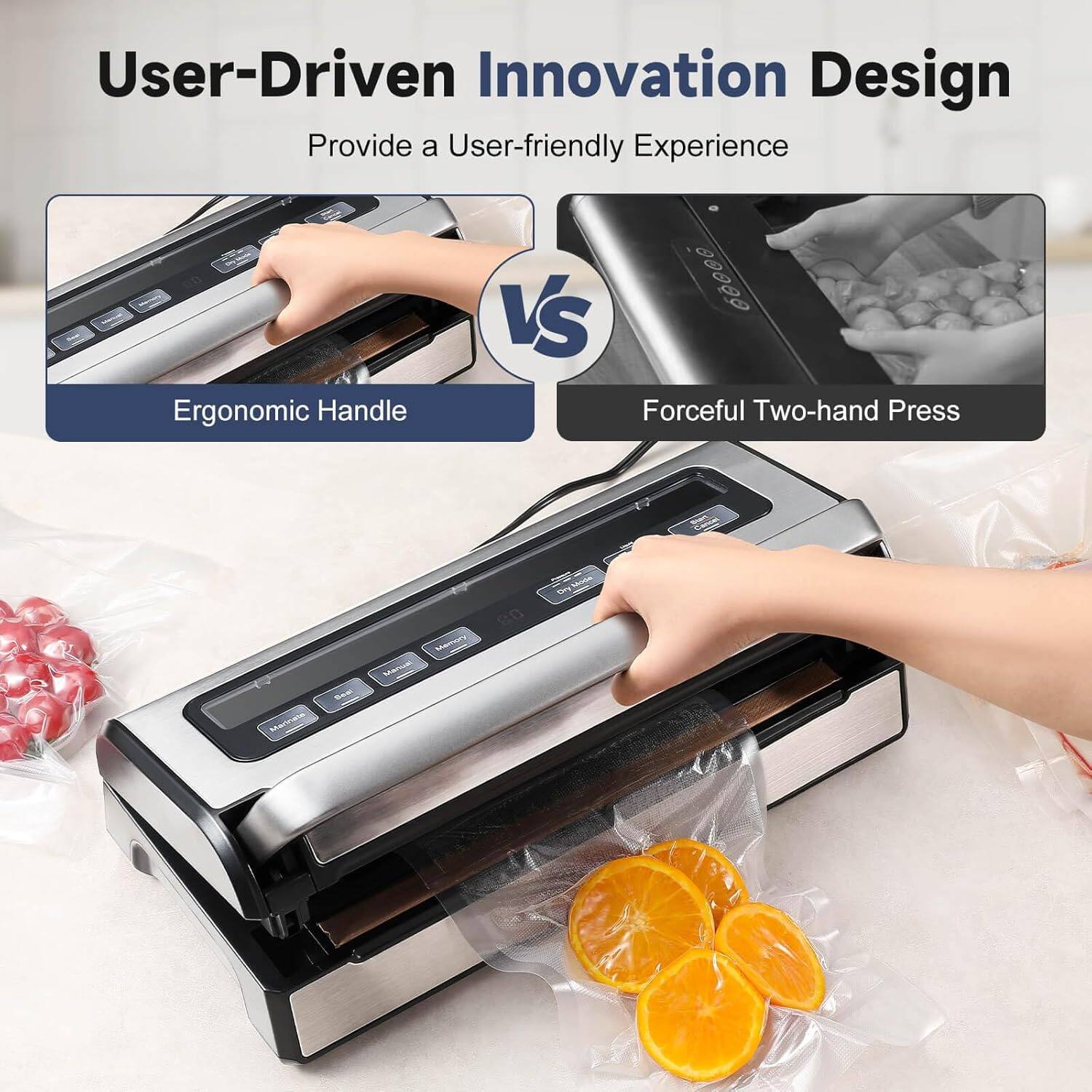 User-Driven Innovation Design  
Provide a User-friendly Experience  

Ergonomic Handle  
VS  
Forceful Two-hand Press