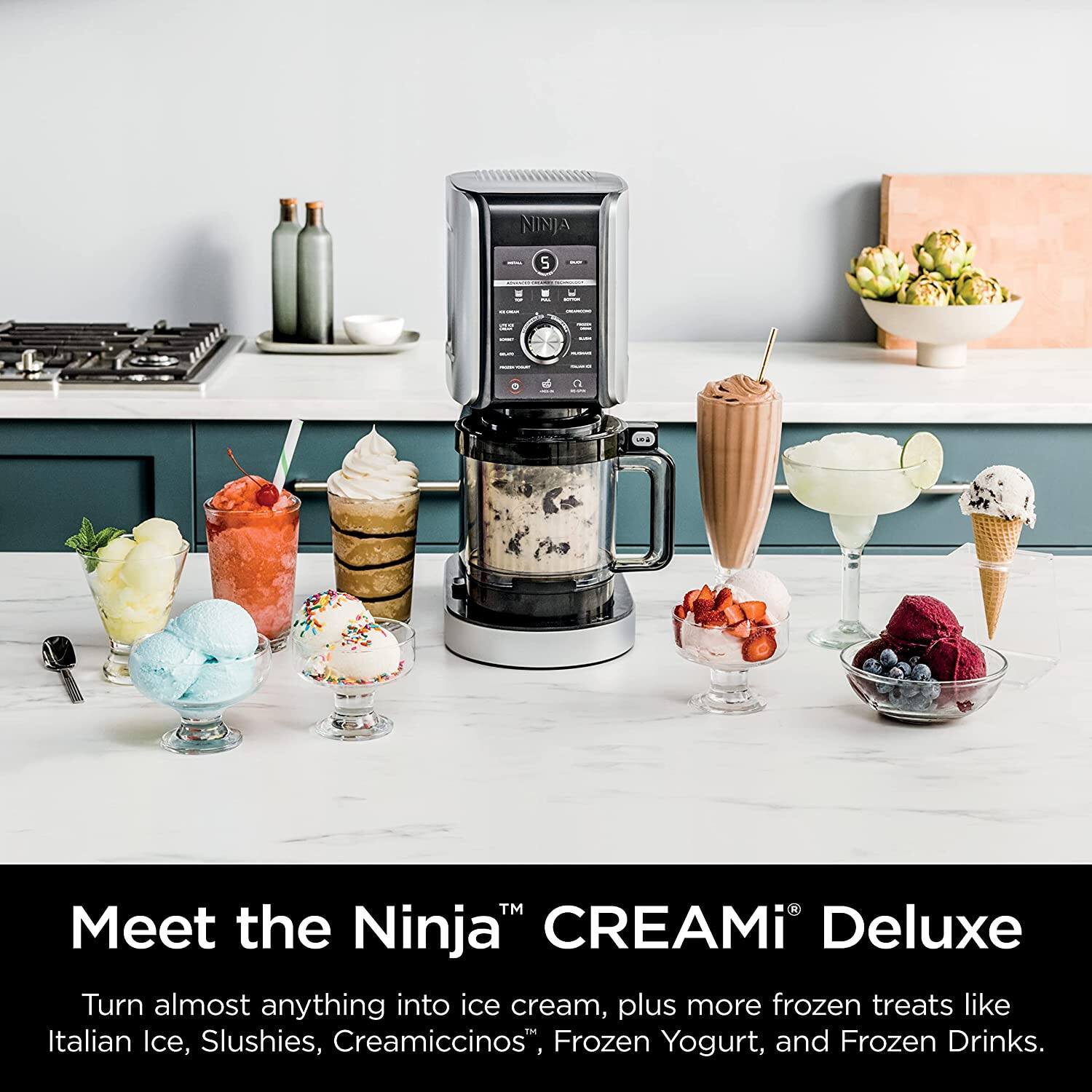 Meet the Ninja™ CREAMi® Deluxe

Turn almost anything into ice cream, plus more frozen treats like Italian Ice, Slushies, Creamiccinos™, Frozen Yogurt, and Frozen Drinks.