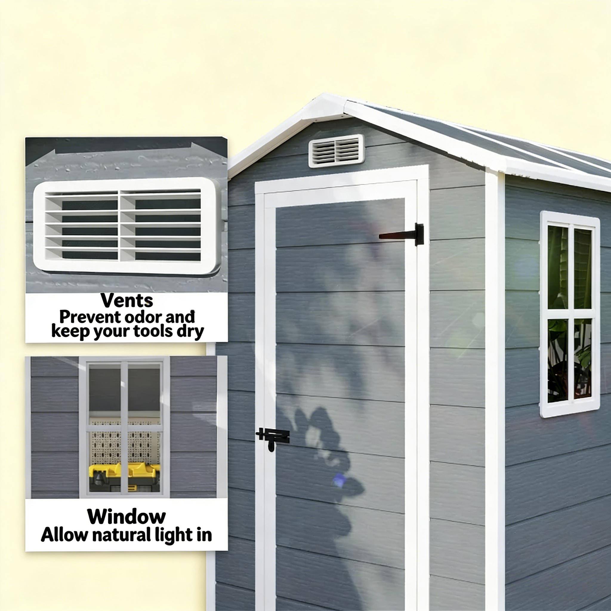 Vents  
Prevent odor and keep your tools dry  

Window  
Allow natural light in