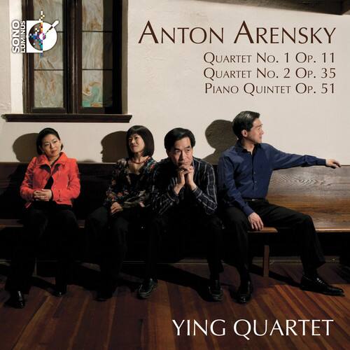 SONO LUMINUS  
ANTON ARENSKY  
QUARTET No. 1 Op. 11  
QUARTET No. 2 Op. 35  
PIANO QUINTET Op. 51  
YING QUARTET
