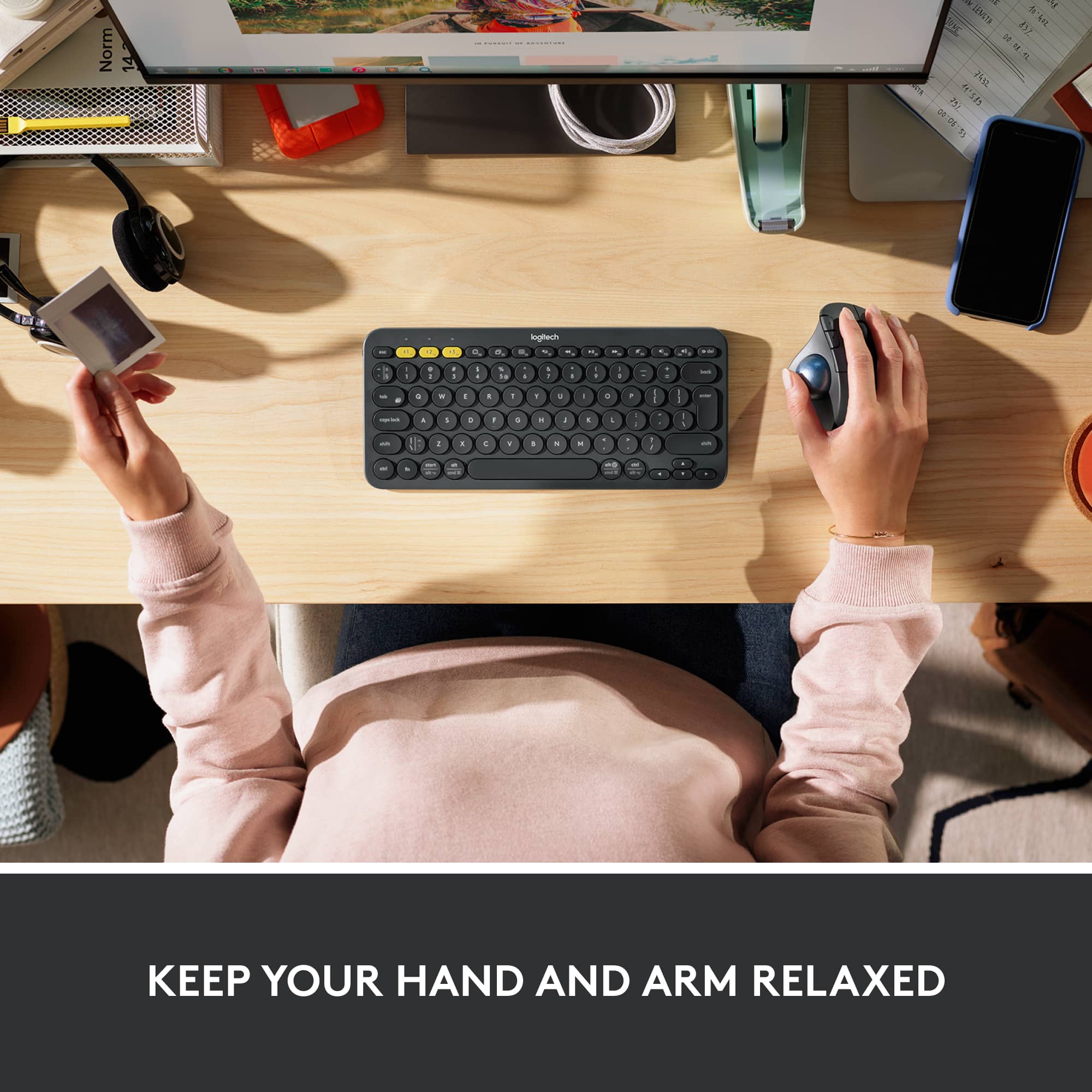 Keep your hand and arm relaxed.