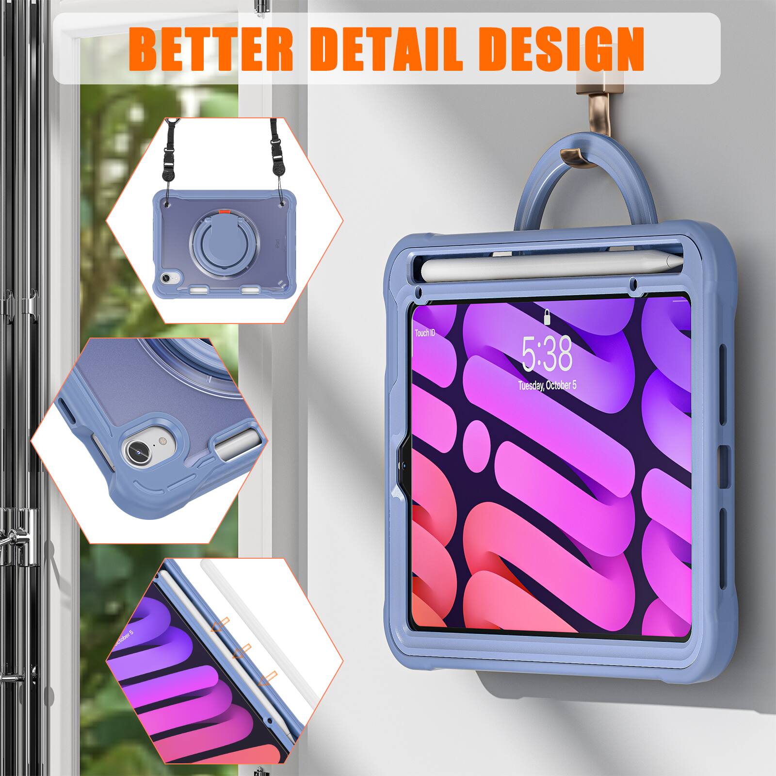 BETTER DETAIL DESIGN

Touch ID

5:38

Tuesday October 5