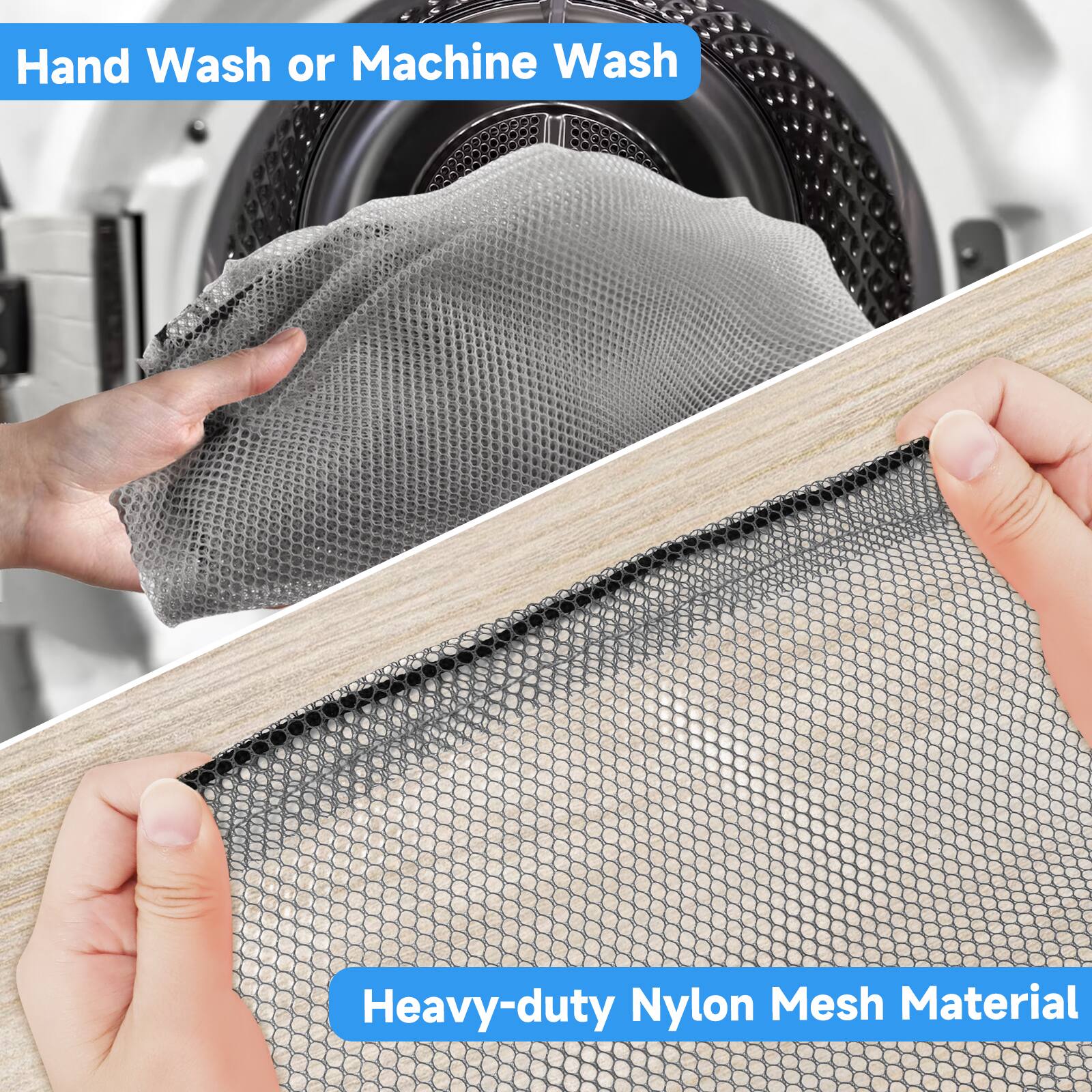 Hand Wash or Machine Wash
Heavy-duty Nylon Mesh Material