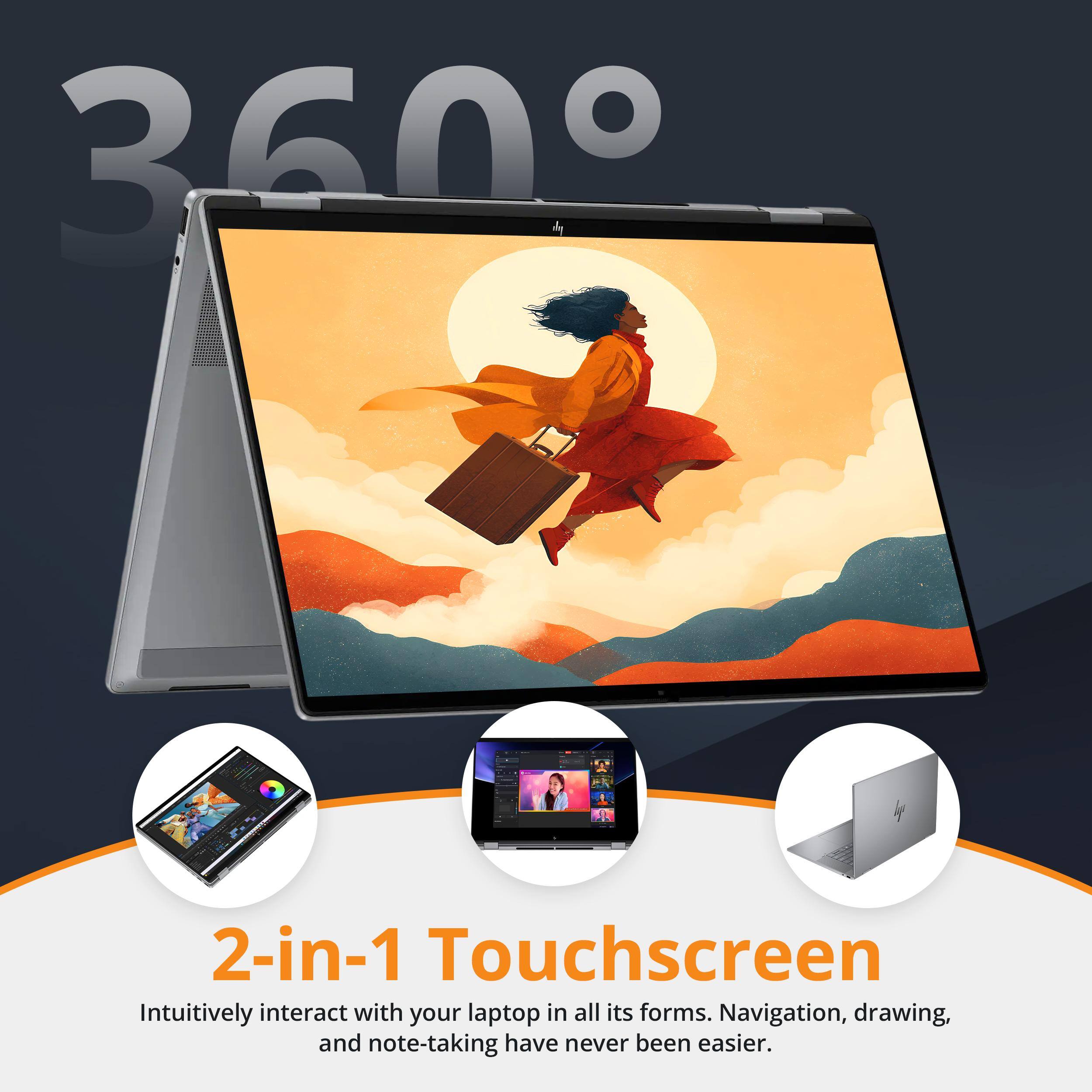 360° 2-in-1 Touchscreen  
Intuitively interact with your laptop in all its forms. Navigation, drawing, and note-taking have never been easier.
