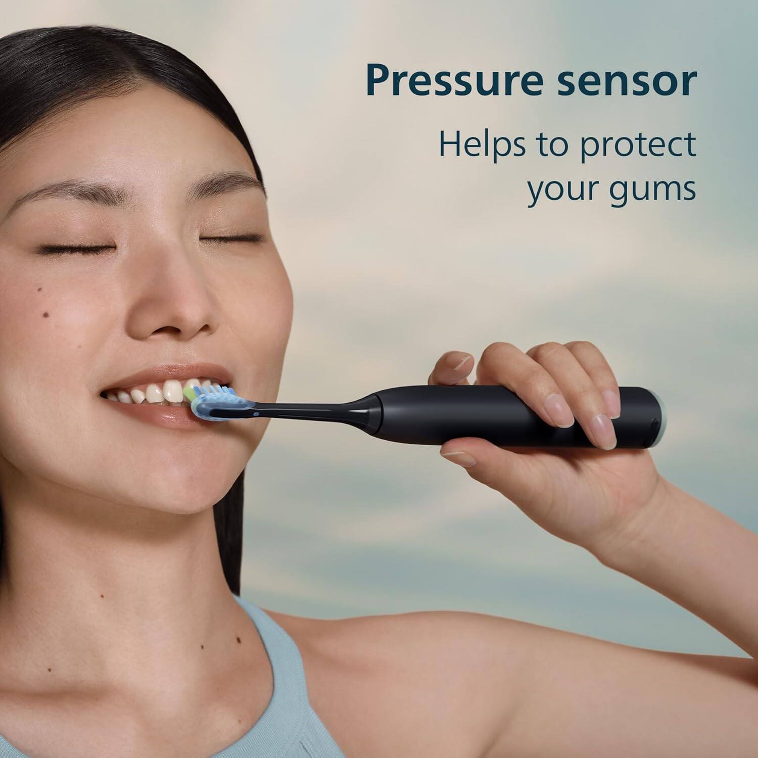 Pressure sensor  
Helps to protect your gums