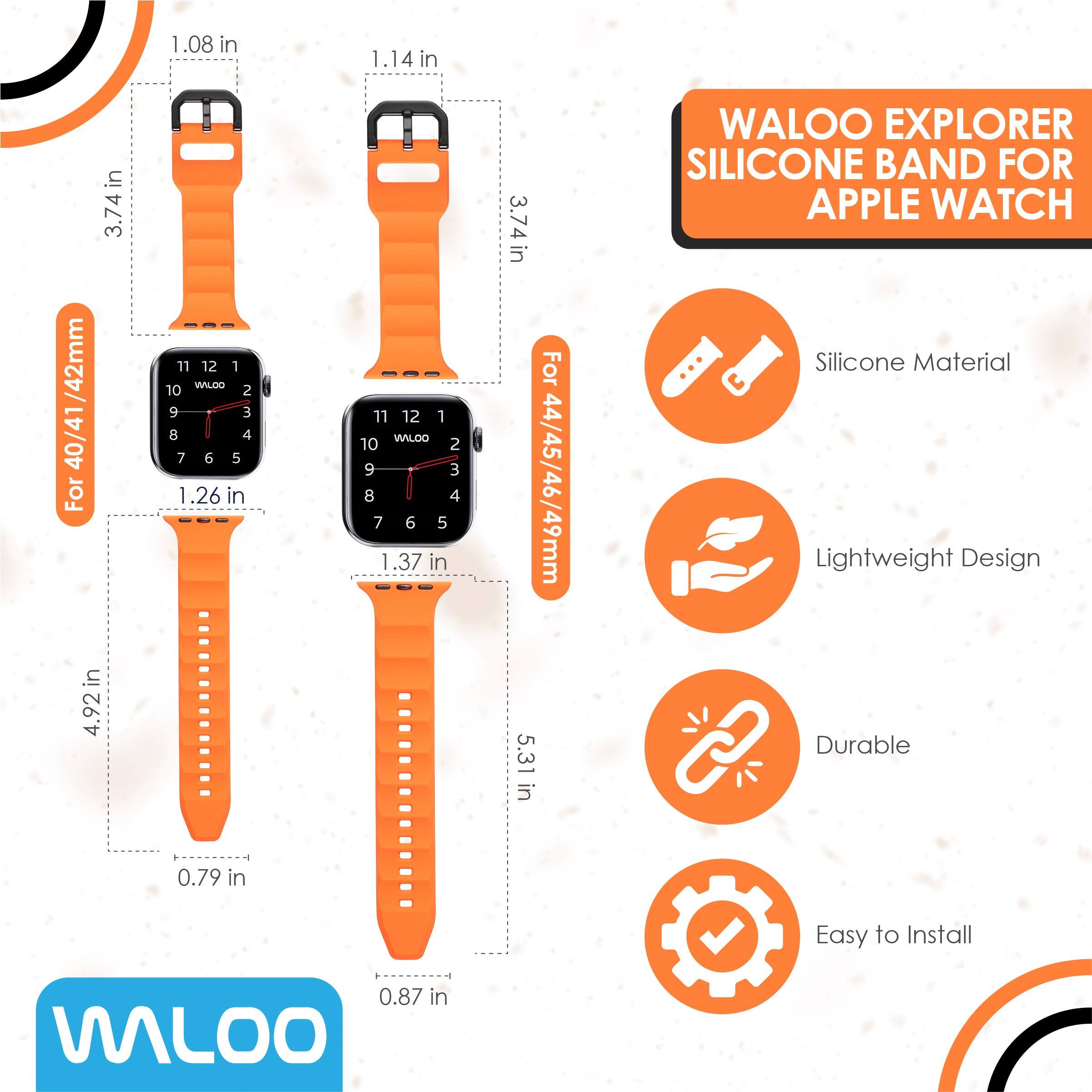 1.08 in  
1.14 in  
/42mm 40/41  
For 4.92 in  
3.74 in  
11 12 1 WALOO 10 2 9 3 8 4 7 6 5 1.26 in  
11 12 1 WALOO 10 2 9 3 8 4 7 6 5 1.37 in  
3.74 in 5.31 in  
For 44/45/46/49mm  
WALOO EXPLORER SILICONE BAND FOR APPLE WATCH  
Silicone Material  
Lightweight Design  
Durable  
Easy to Install  
0.79 in  
0.87 in