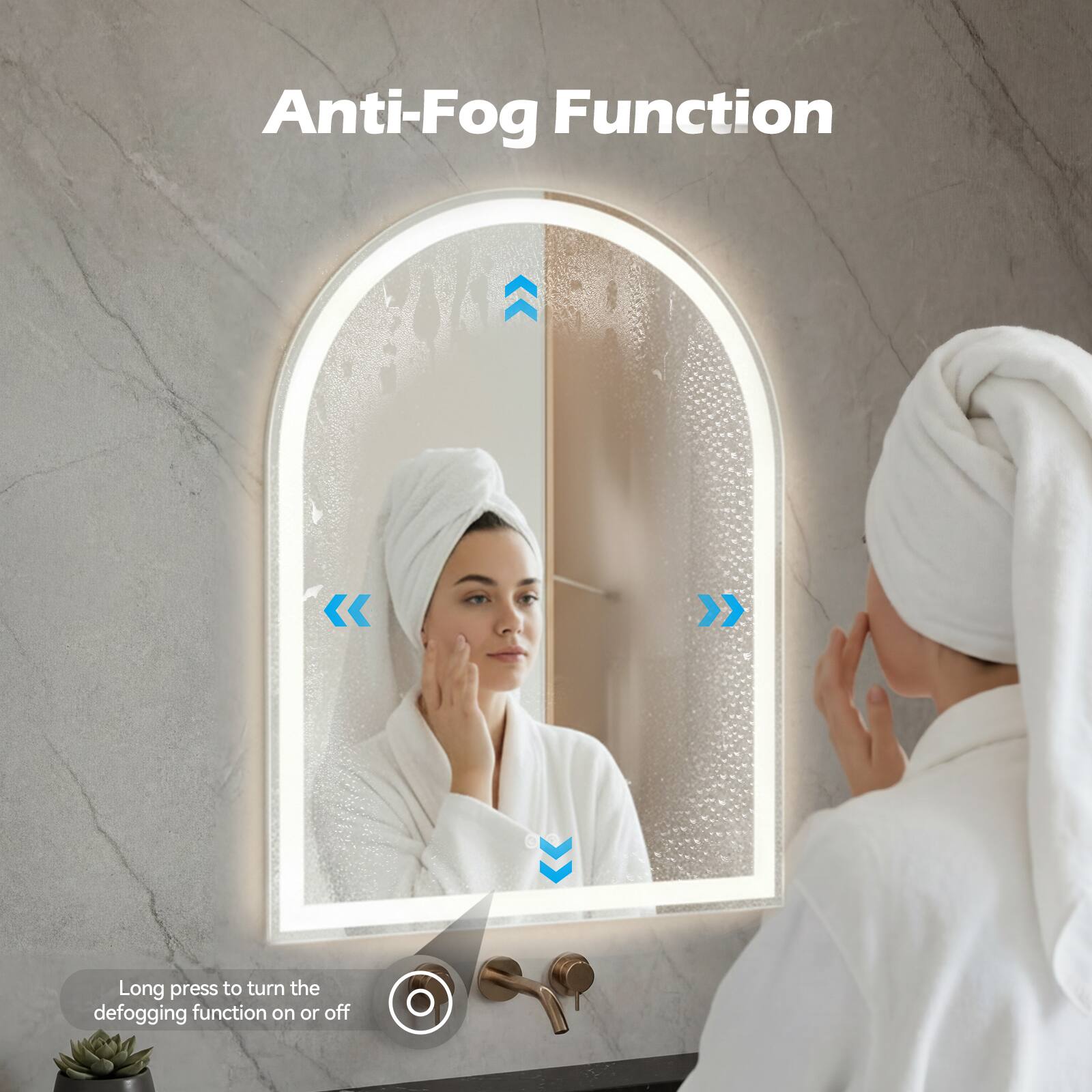 Anti-Fog Function

Long press to turn the defogging function on or off