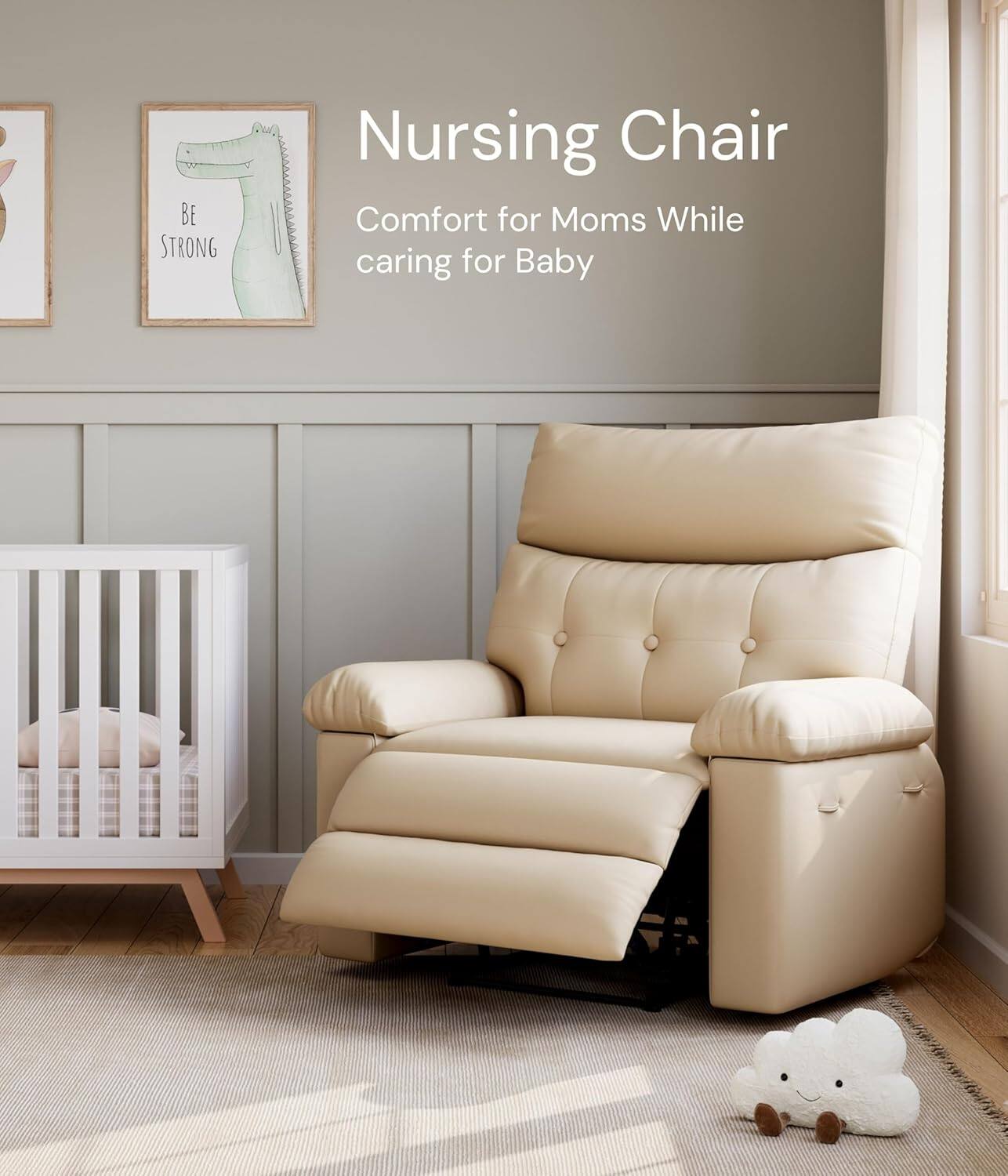 Nursing Chair  
Comfort for Moms While Caring for Baby  

BE STRONG