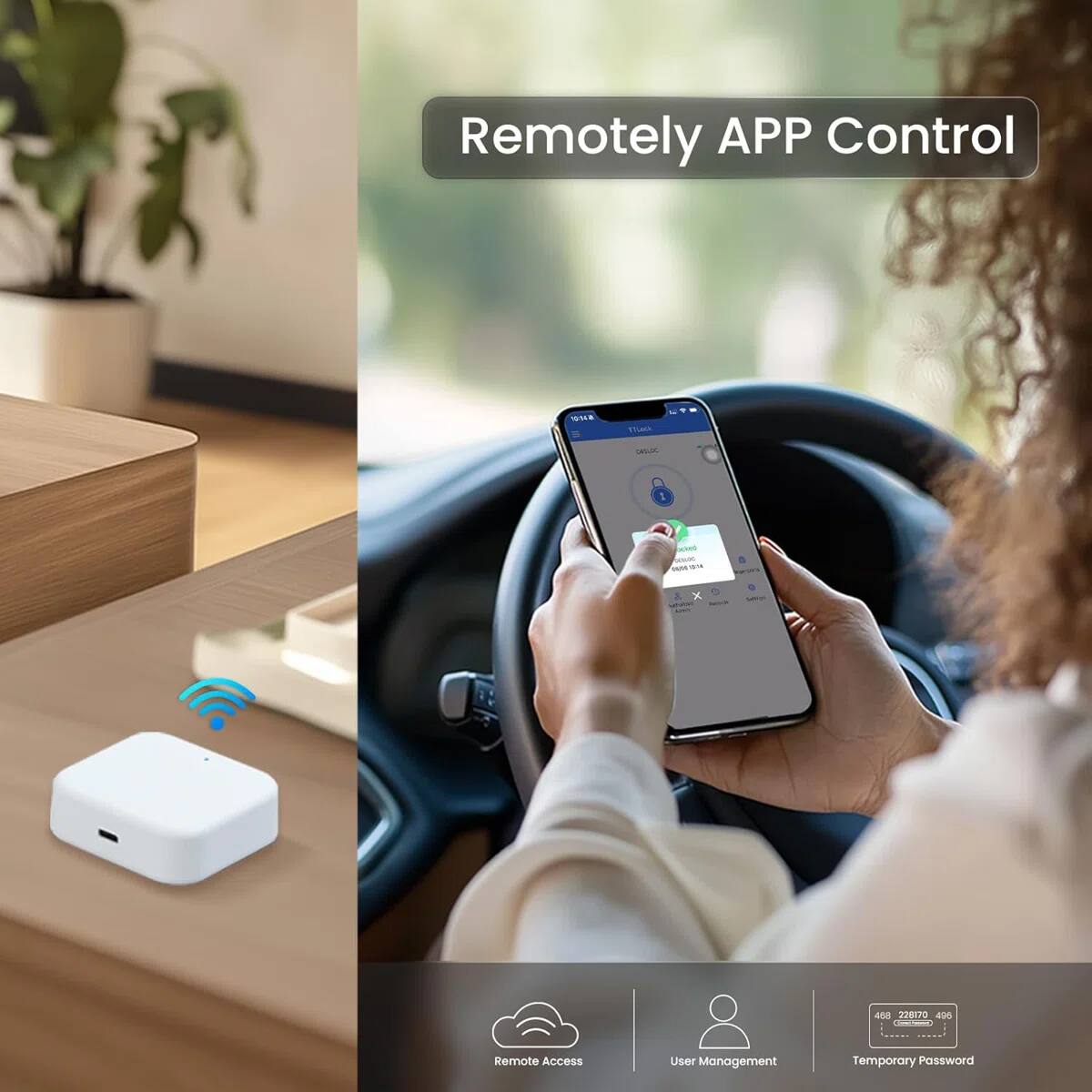 Remotely APP Control

- Remote Access
- User Management
- Temporary Password