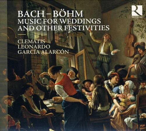 BACH–BÖHM  
MUSIC FOR WEDDINGS AND OTHER FESTIVITIES  

CLEMENTIS  
LEONARDO  
GARCÍA ALARCÓN  

RICERCAR
