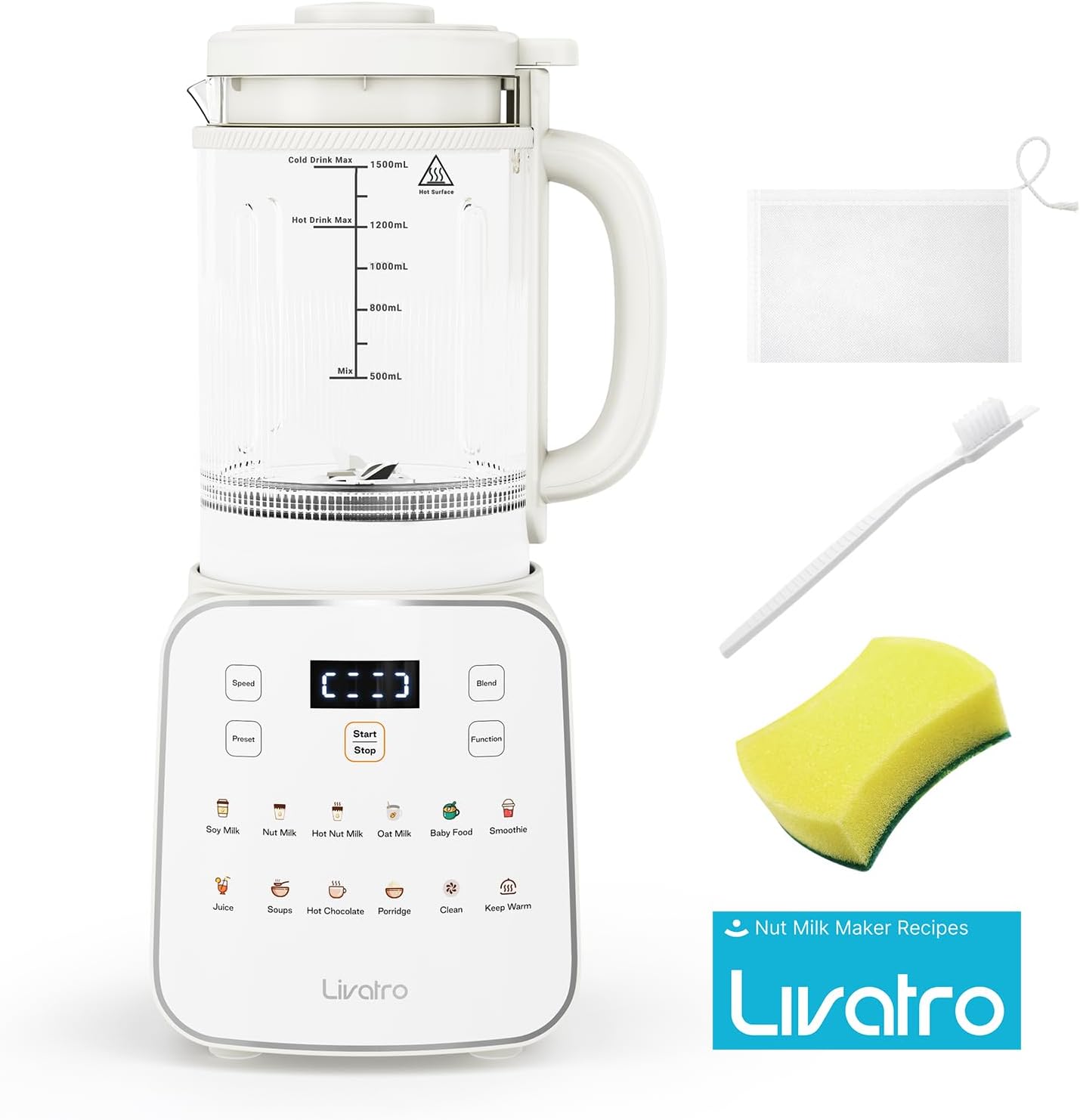 Cold Drink Max 1500mL, Hot Drink Max 1200mL, 1000mL, 800mL, Mix 500mL, Speed, Preset, Start Step, Function, Soy Milk, Nut Milk, Hot Nut Milk, Oat Milk, Baby Food, Smoothie, Juice, Soups, Hot Chocolate, Porridge, Clean, Keep Warm, Livatro, Nut Milk Maker Recipes, Livatro