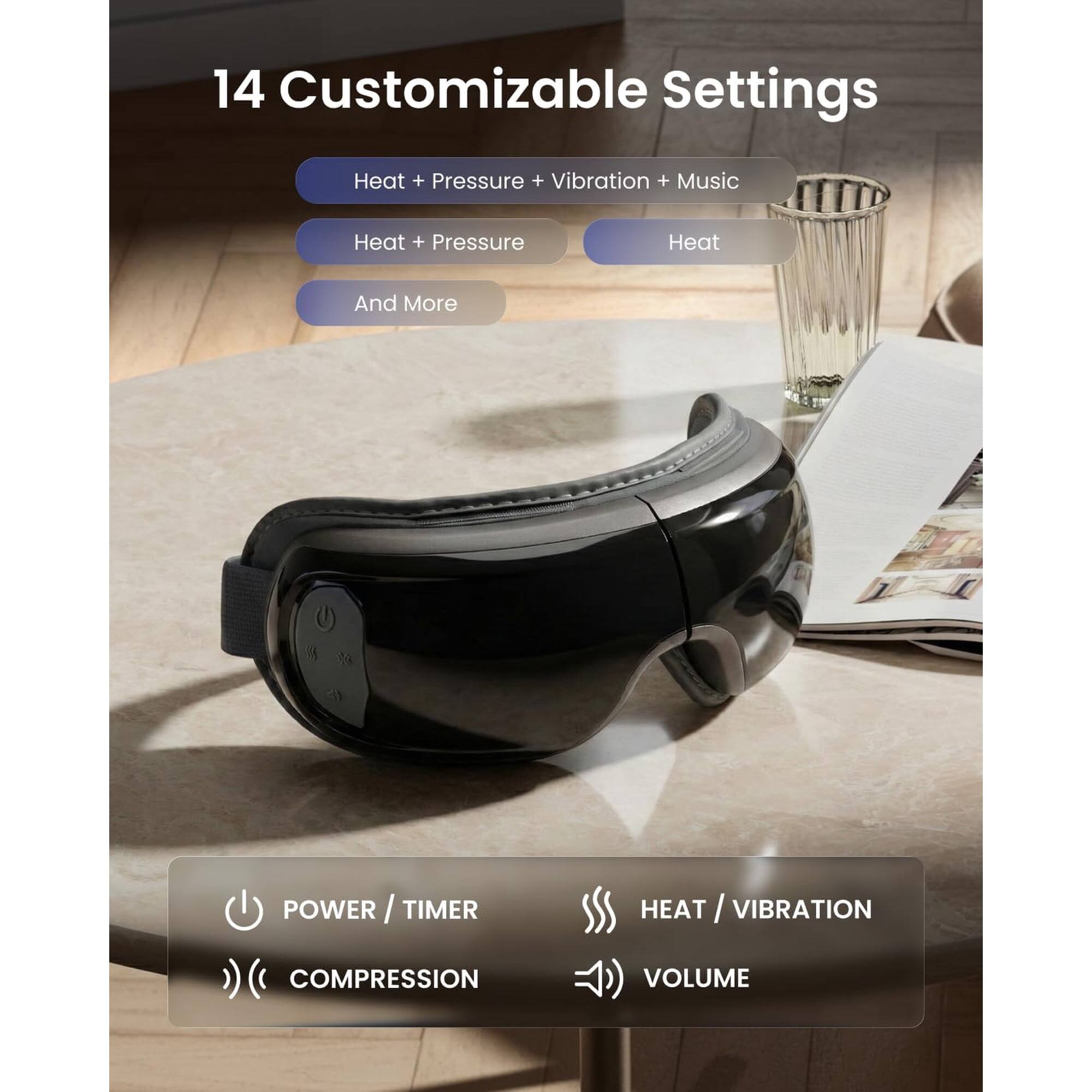 14 Customizable Settings

Heat + Pressure + Vibration + Music
Heat + Pressure
Heat
And More

POWER / TIMER
HEAT / VIBRATION
COMPRESSION
VOLUME