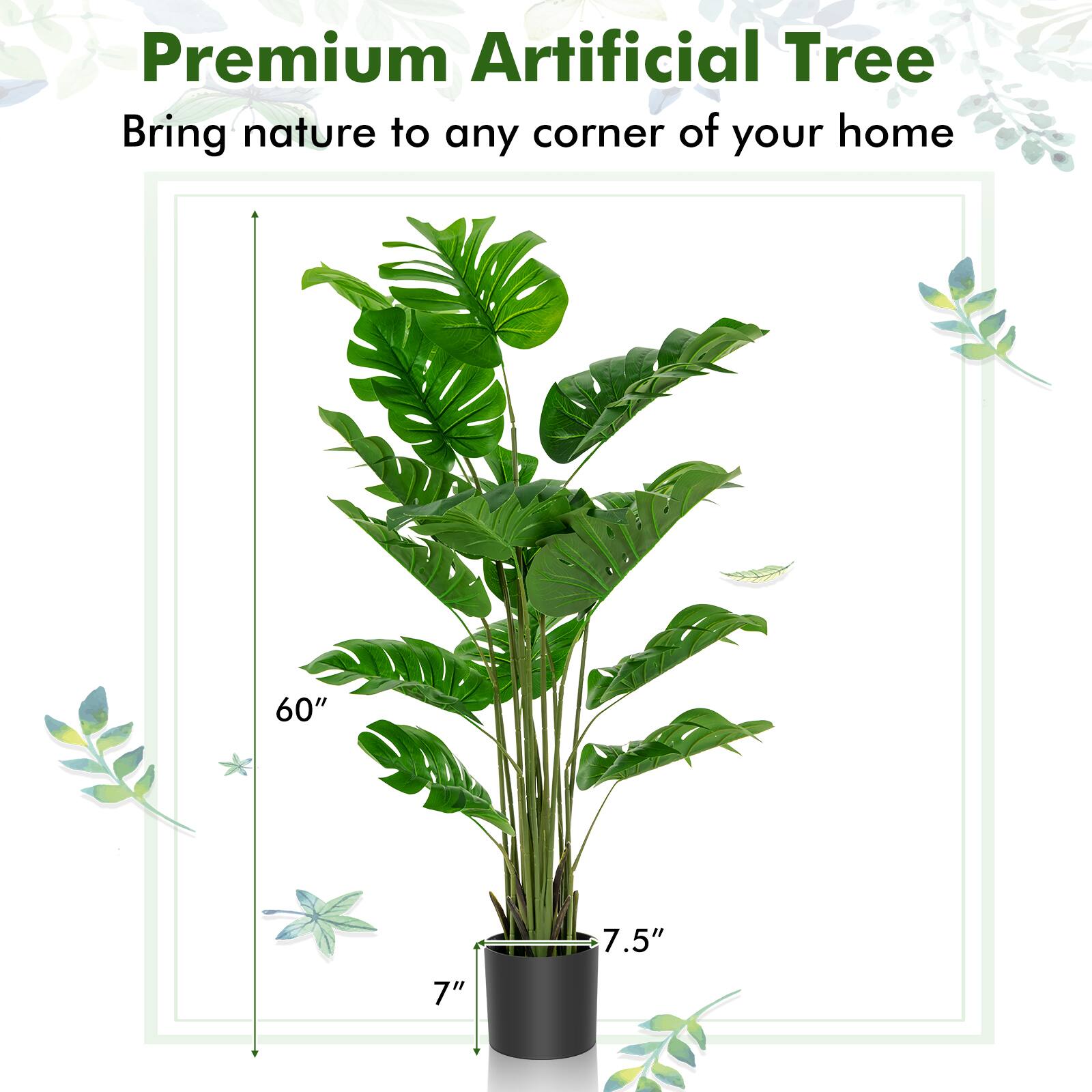 Premium Artificial Tree  
Bring nature to any corner of your home  

60"  
7.5"  
7"
