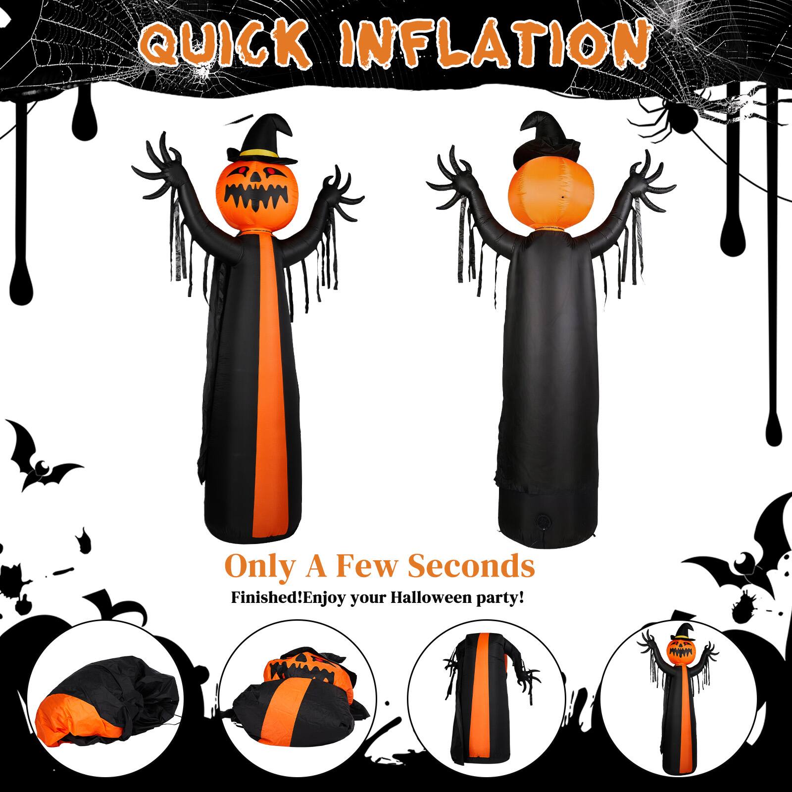 QUICK INFLATION

Only A Few Seconds

Finished! Enjoy your Halloween party!