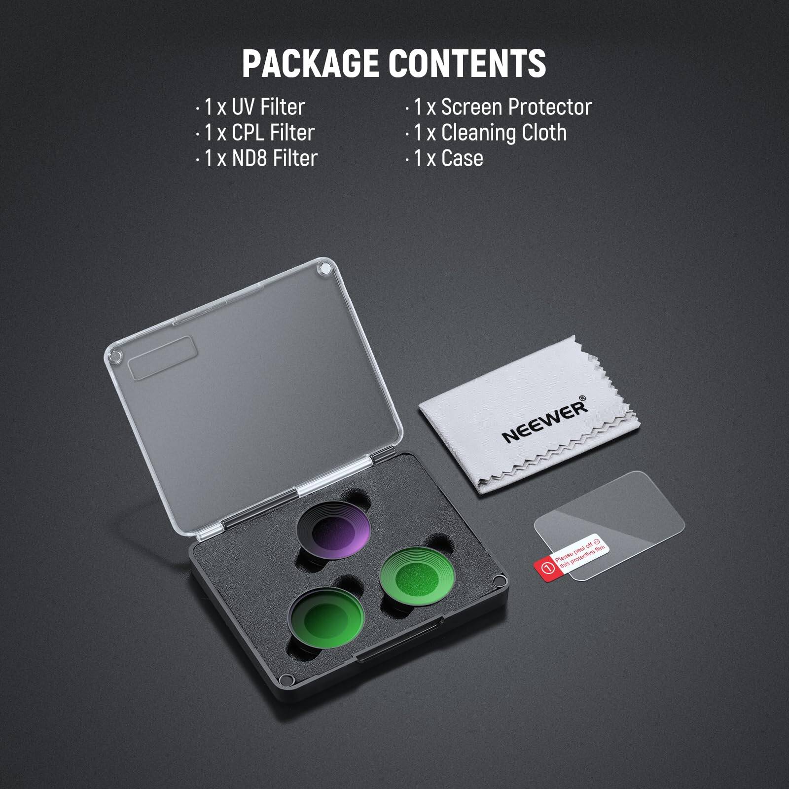 PACKAGE CONTENTS

- 1 x UV Filter
- 1 x CPL Filter
- 1 x ND8 Filter
- 1 x Screen Protector
- 1 x Cleaning Cloth
- 1 x Case