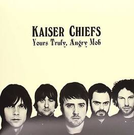 Kaiser Chiefs - Yours Truly Angry Mob - VINYL LP