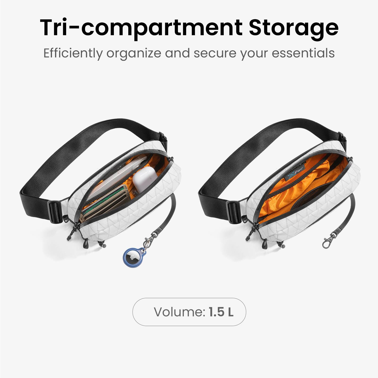 Tri-compartment Storage  
Efficiently organize and secure your essentials  
Volume: 1.5 L