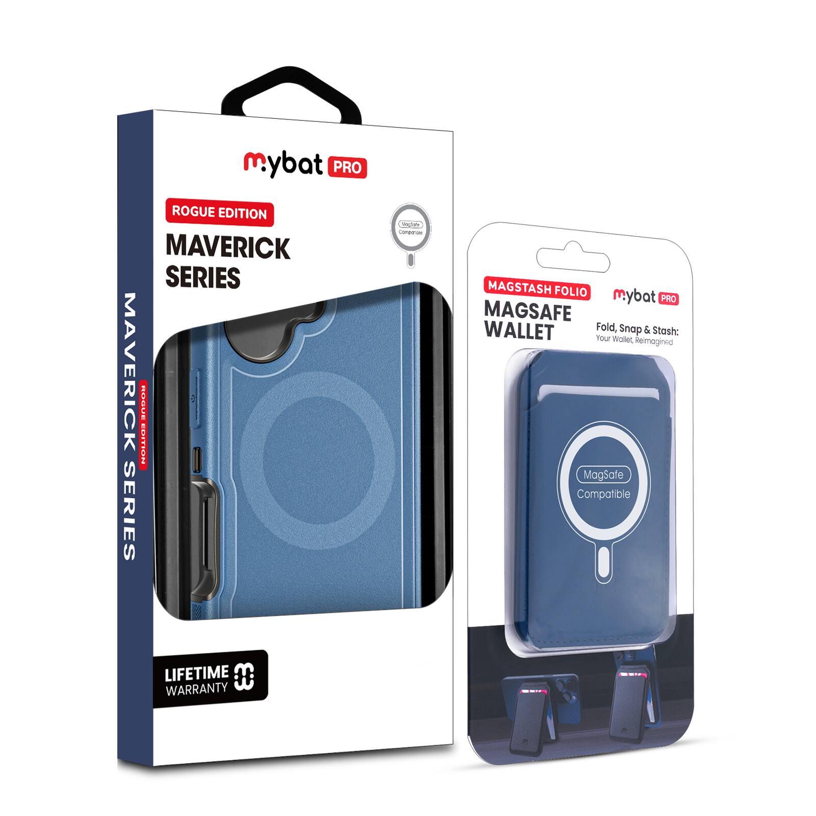 mybat PRO ROGUE EDITION MAVERICK SERIES  
MAVERICK SERIES  
MAGSTASH FOLIO  
MAGSAFE WALLET  
Fold, Snap & Stash Your Wallet Reimagined  
MagSafe Compatible  
LIFETIME WARRANTY