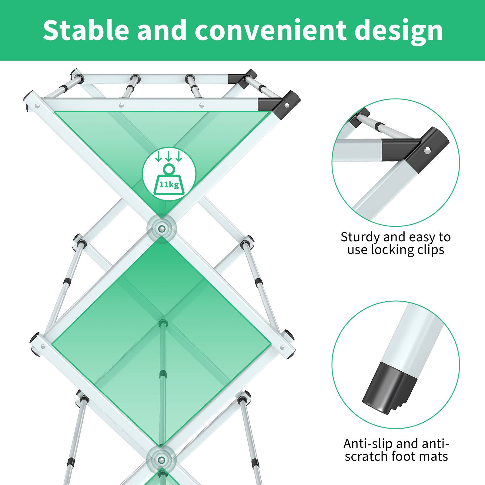 Stable and convenient design

11kg

Sturdy and easy to use locking clips

Anti-slip and anti-scratch foot mats