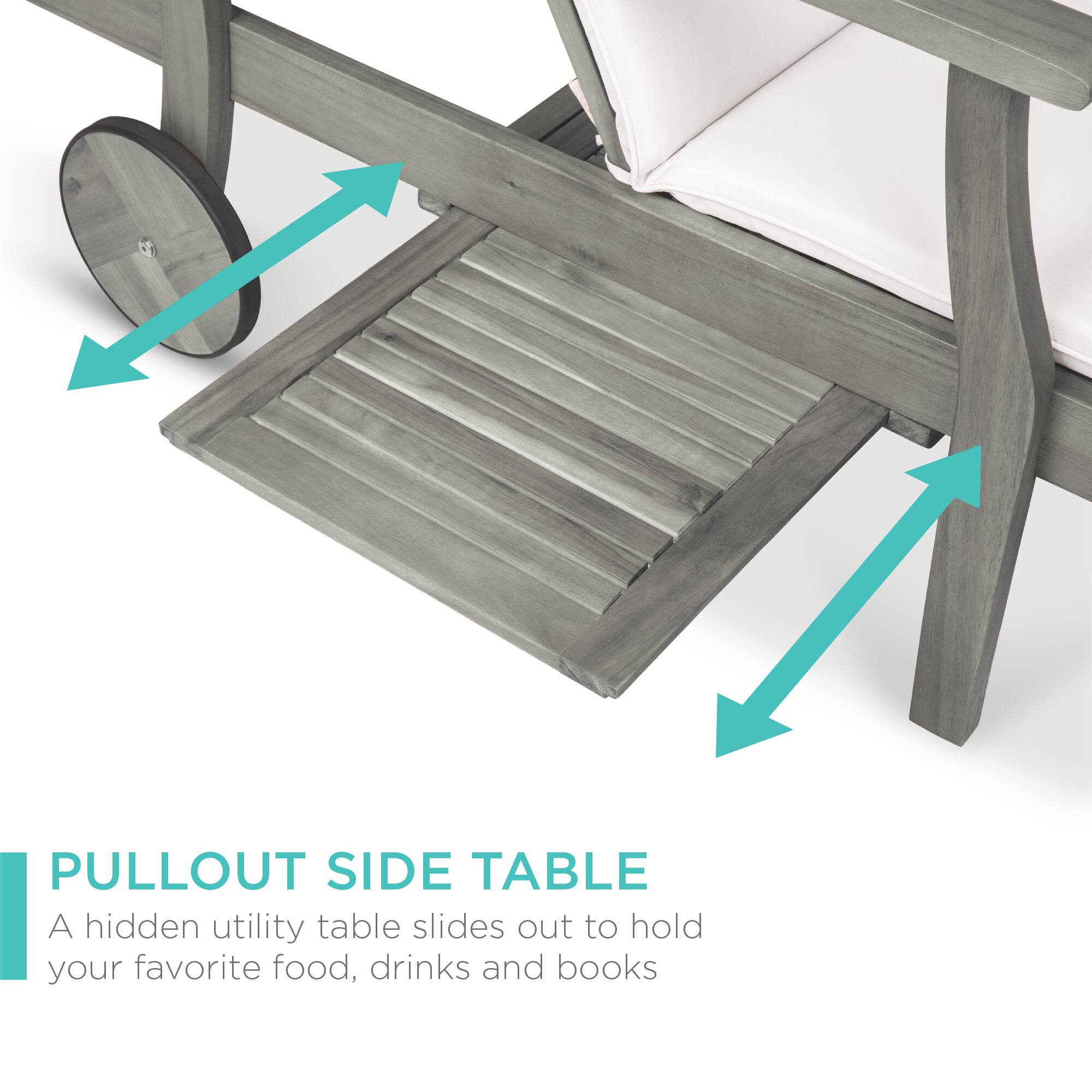 PULLOUT SIDE TABLE  
A hidden utility table slides out to hold your favorite food, drinks and books