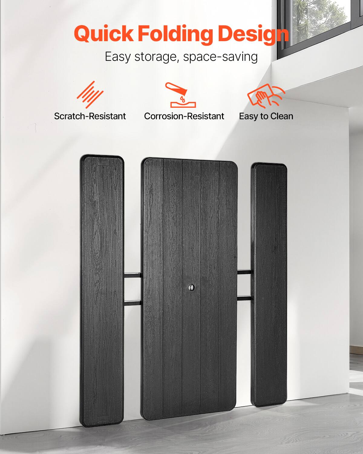 Quick Folding Design  
Easy storage, space-saving  

Scratch-Resistant  
Corrosion-Resistant  
Easy to Clean