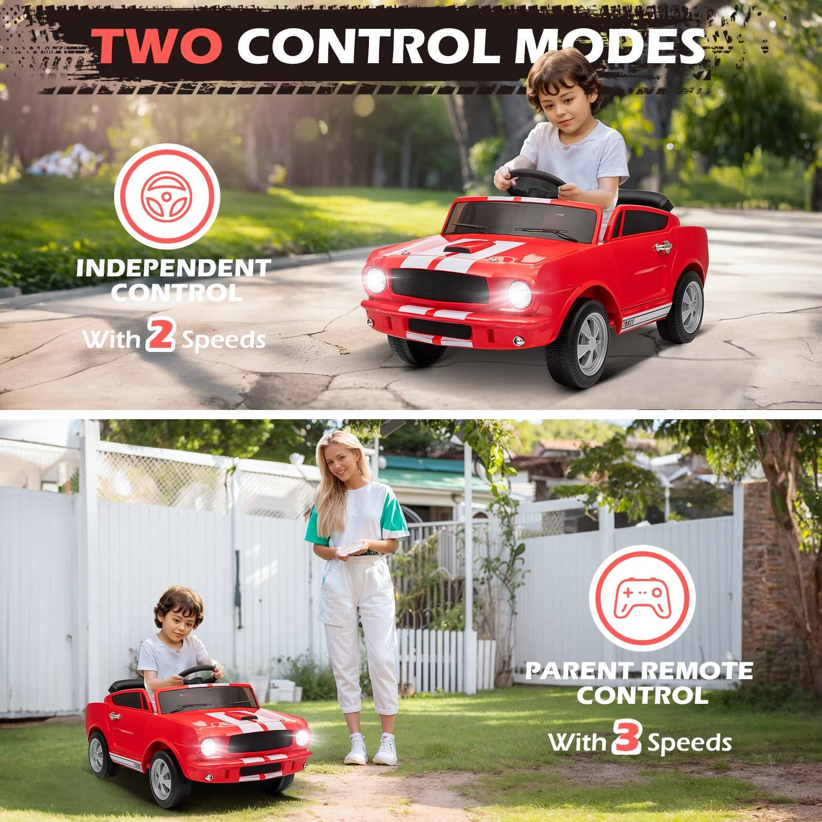 TWO CONTROL MODES

INDEPENDENT CONTROL With 2 Speeds

PARENT REMOTE CONTROL With 3 Speeds