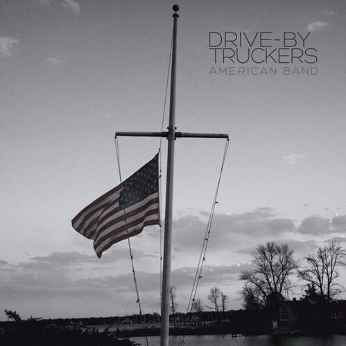 DRIVE-BY TRUCKERS  
AMERICAN BAND