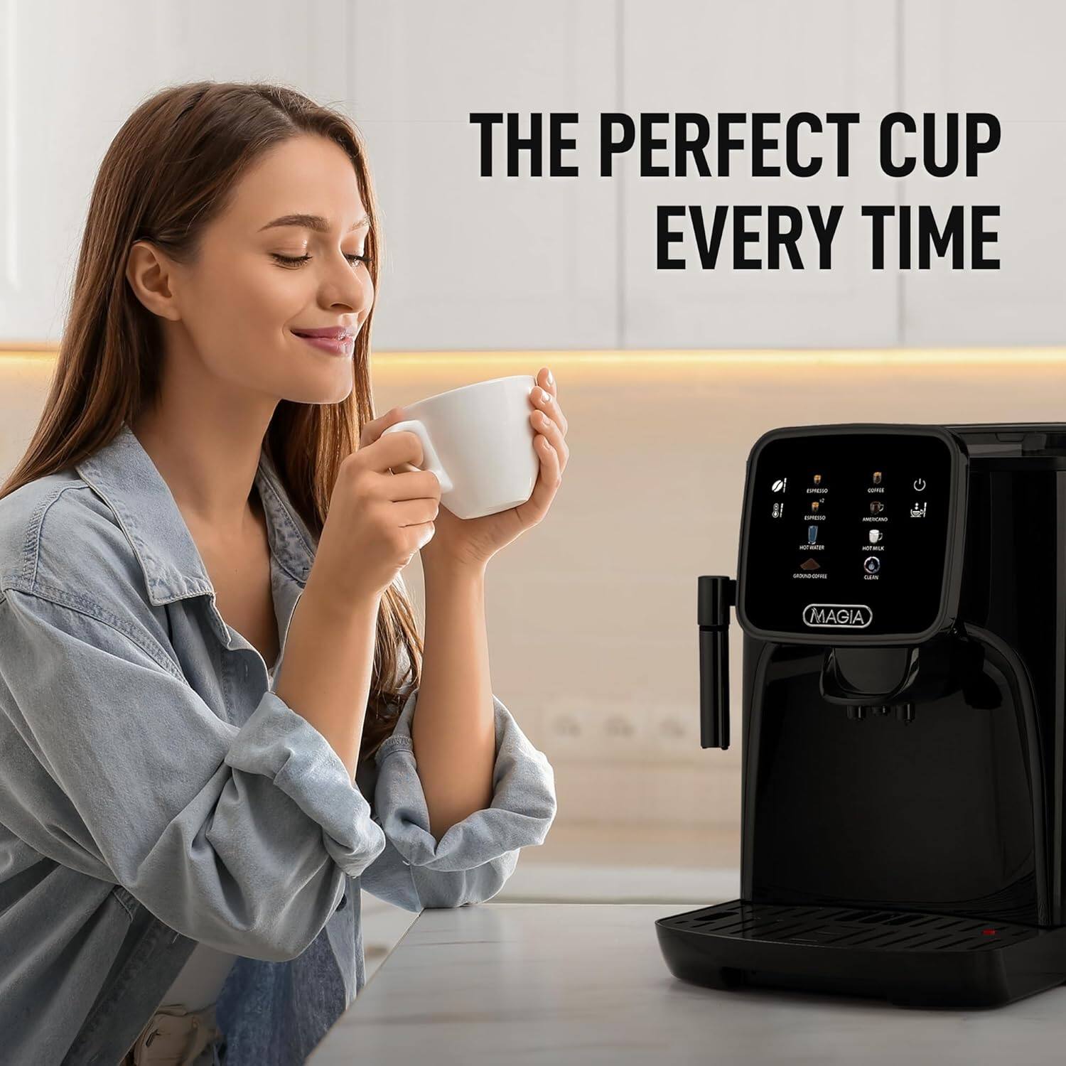 THE PERFECT CUP EVERY TIME - - TG dee - - MAGIA