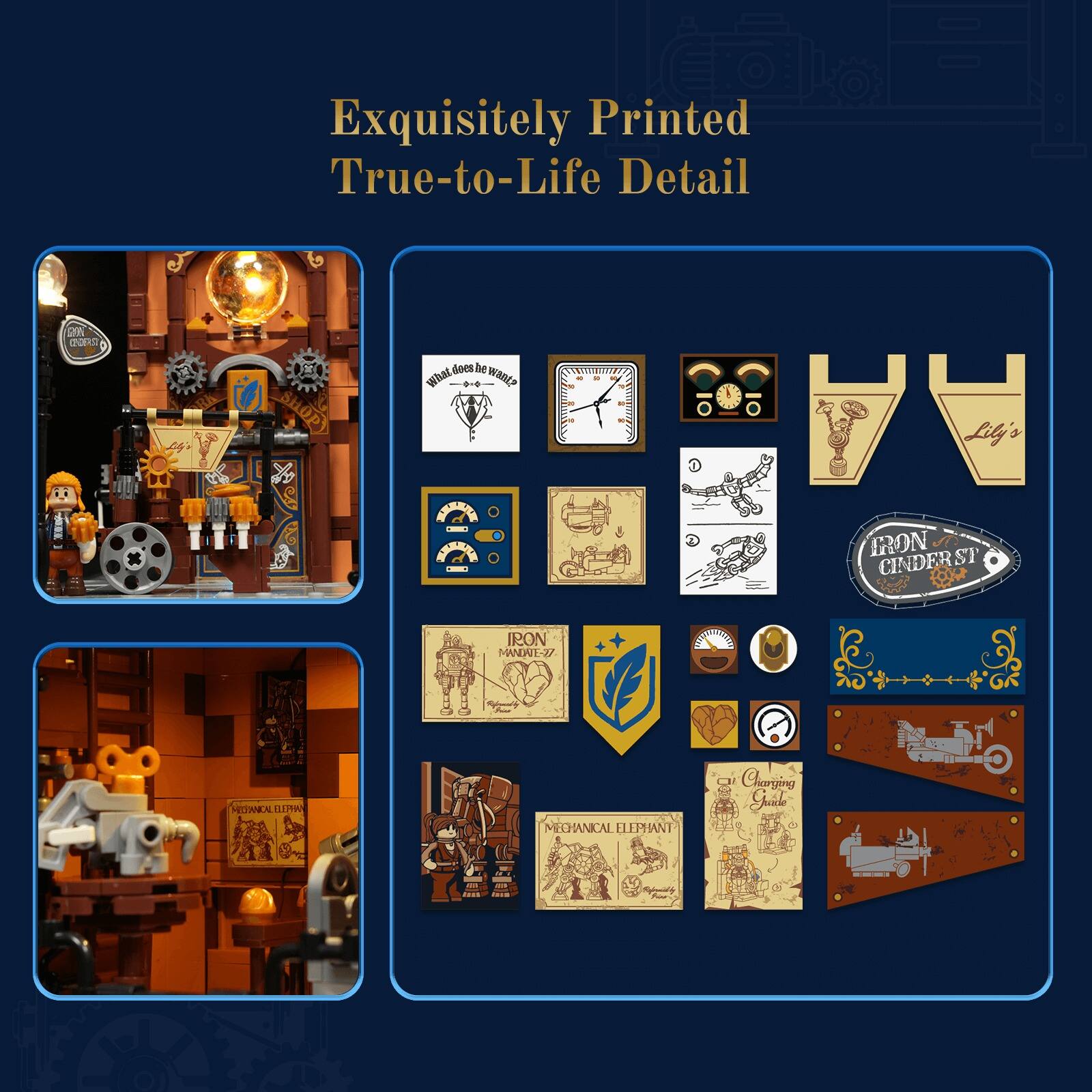 Exquisitely Printed True-to-Life Detail

M ORDERST
does be What 
& 00
x  R C

AA Lily's IRON ST CINDER
IRON MANDATE-27
C
MEDIANCAL ELEFFIN
MECHANICAL ELEPHANT
Charzing Graide
me
Sprecilly