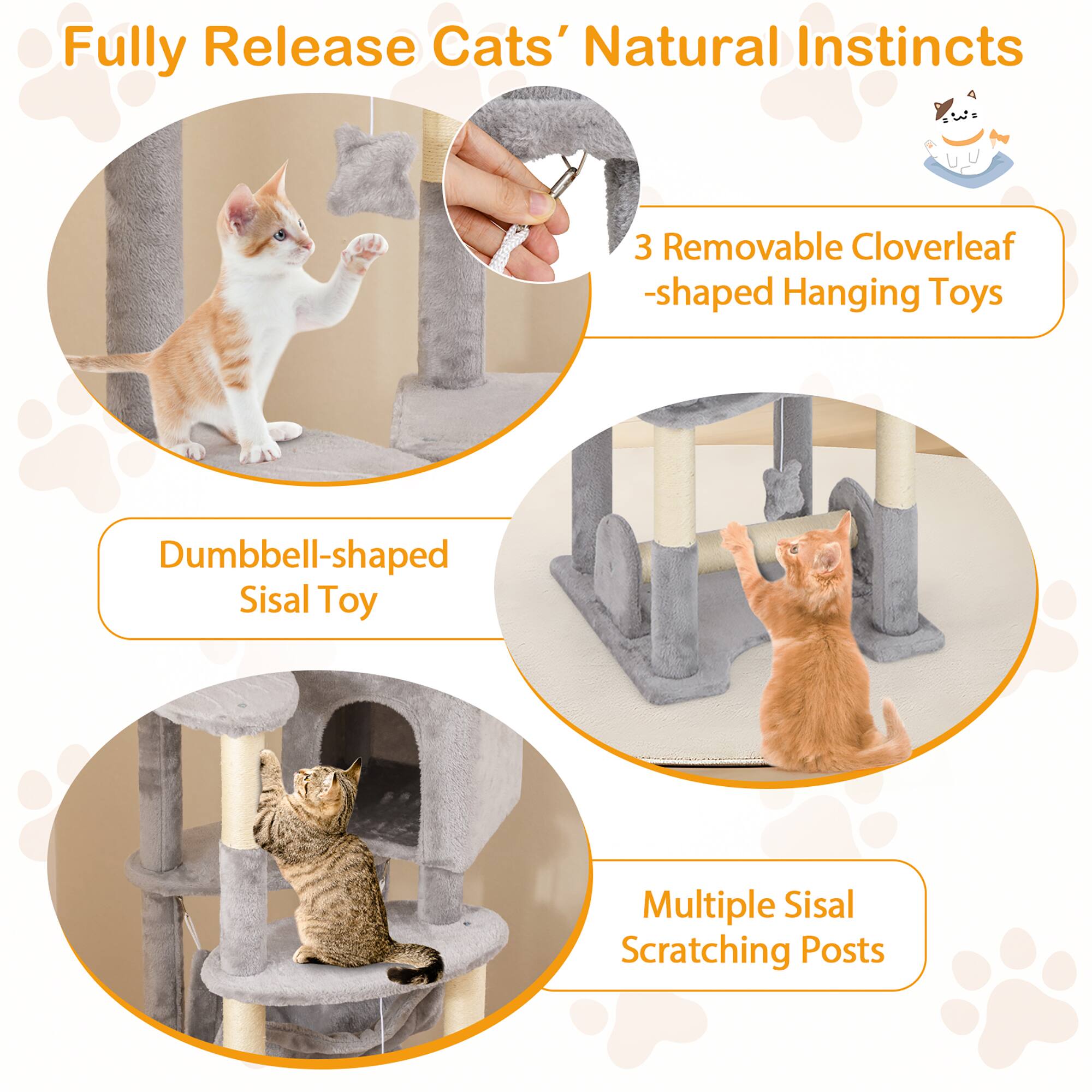 Fully Release Cats' Natural Instincts

- 3 Removable Cloverleaf-shaped Hanging Toys
- Dumbbell-shaped Sisal Toy
- Multiple Sisal Scratching Posts